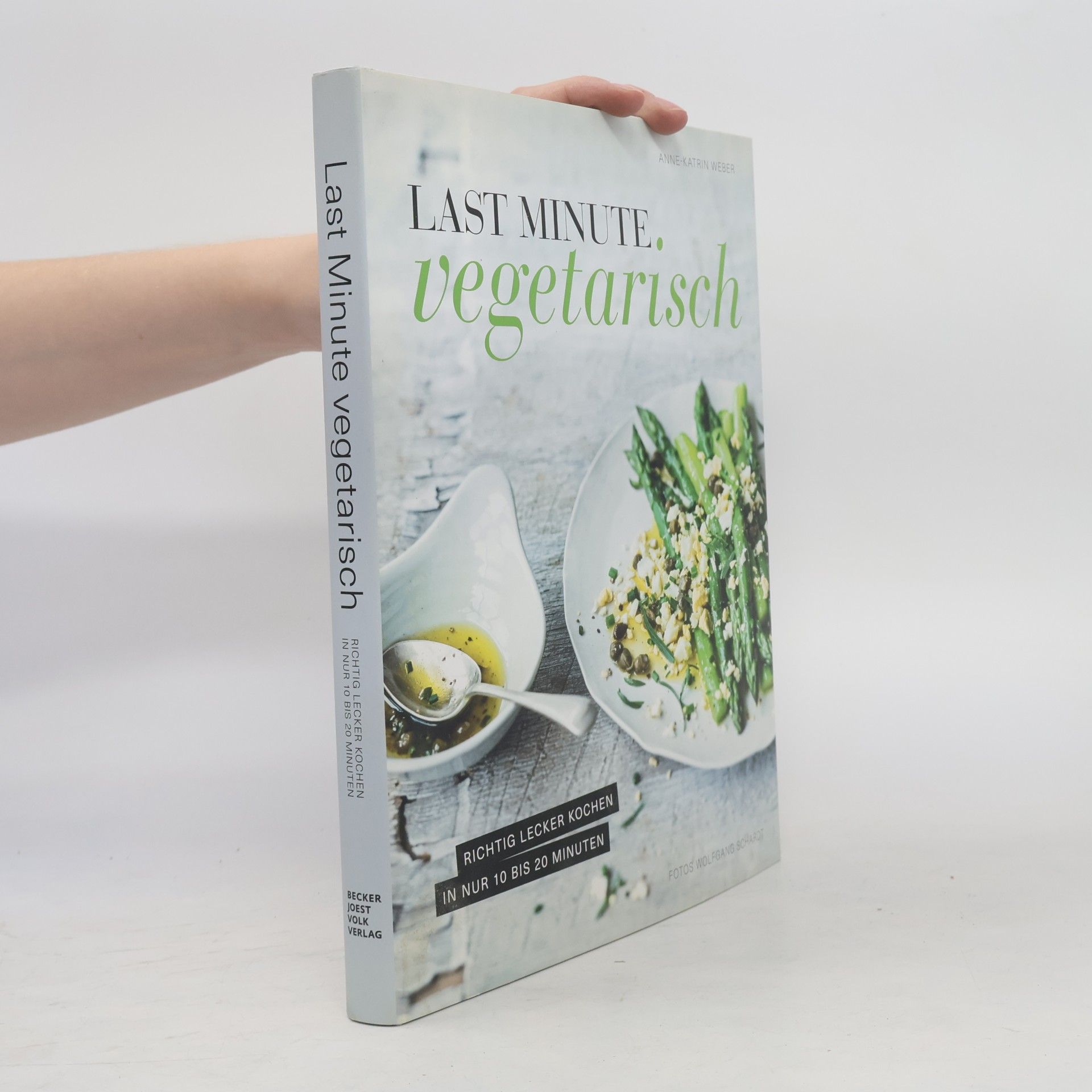 Anne-Katrin Weber Last Minute Vegetarisch