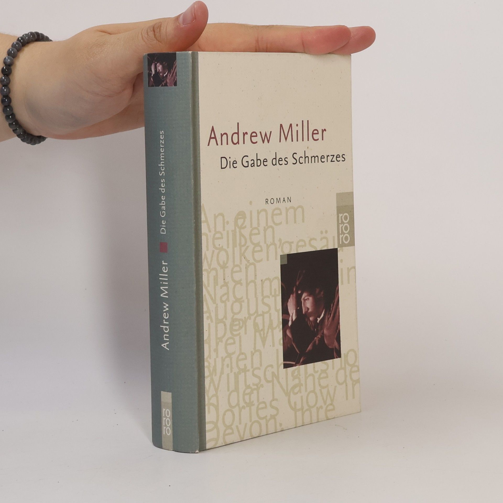 Andrew Miller Die Gabe des Schmerzes