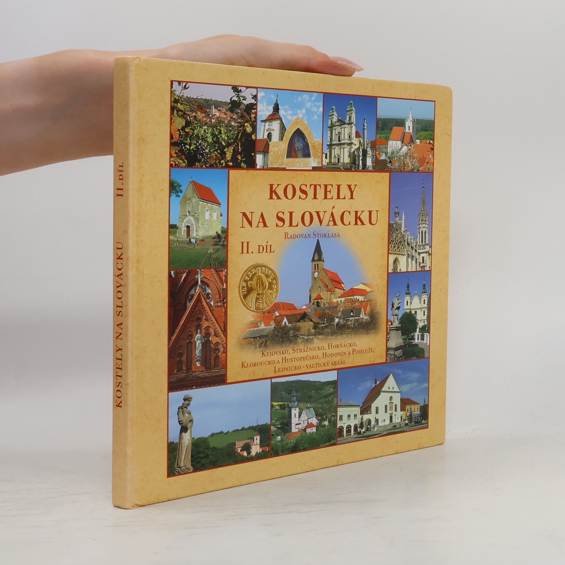 Radovan Stoklasa Kostely na Slovácku II. díl
