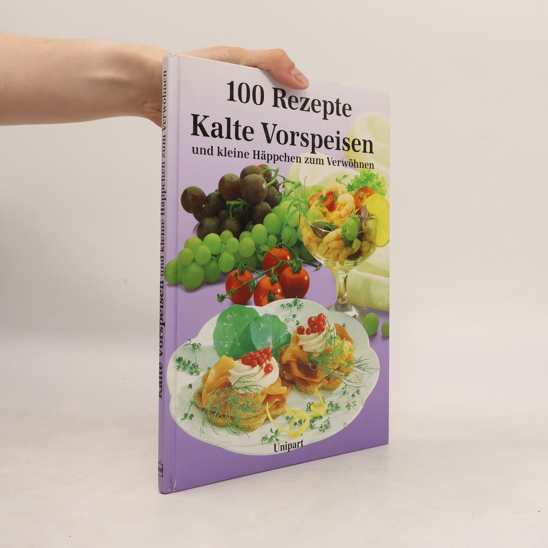 Armin Roßmeier Kalte Vorspeisen und kleine Häppchen