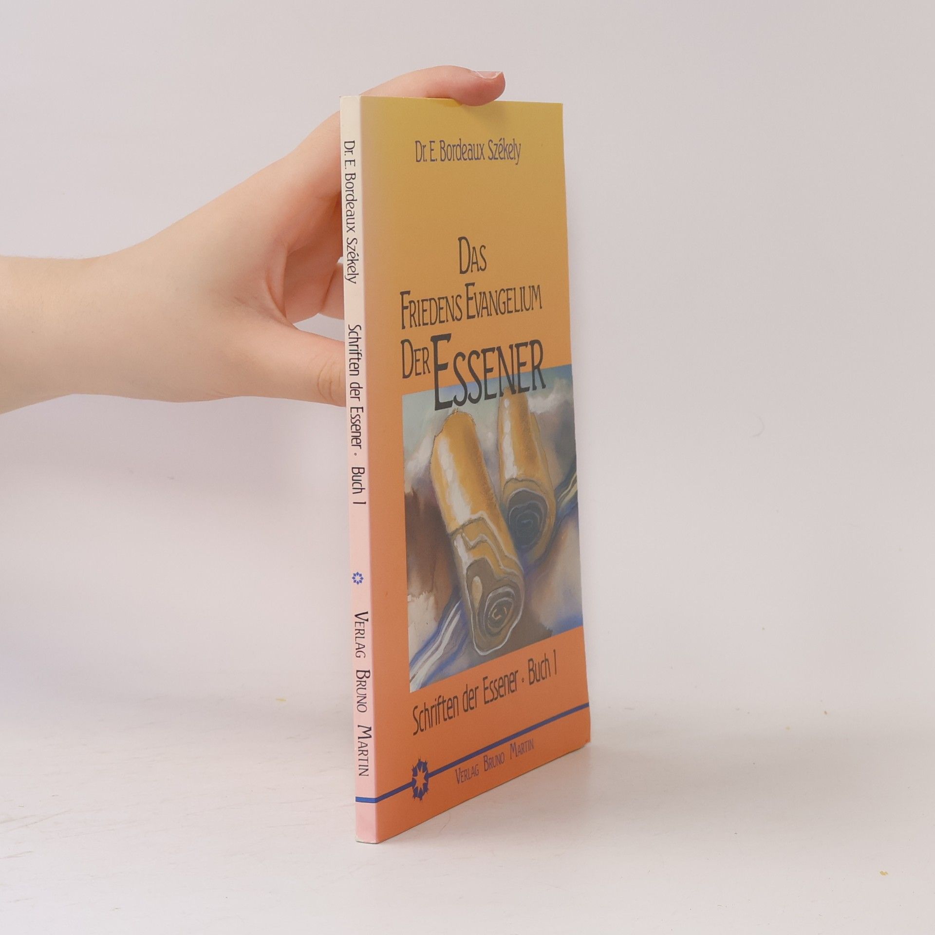 Schriften der Essener - 1: Das Friedensevangelium der Essener