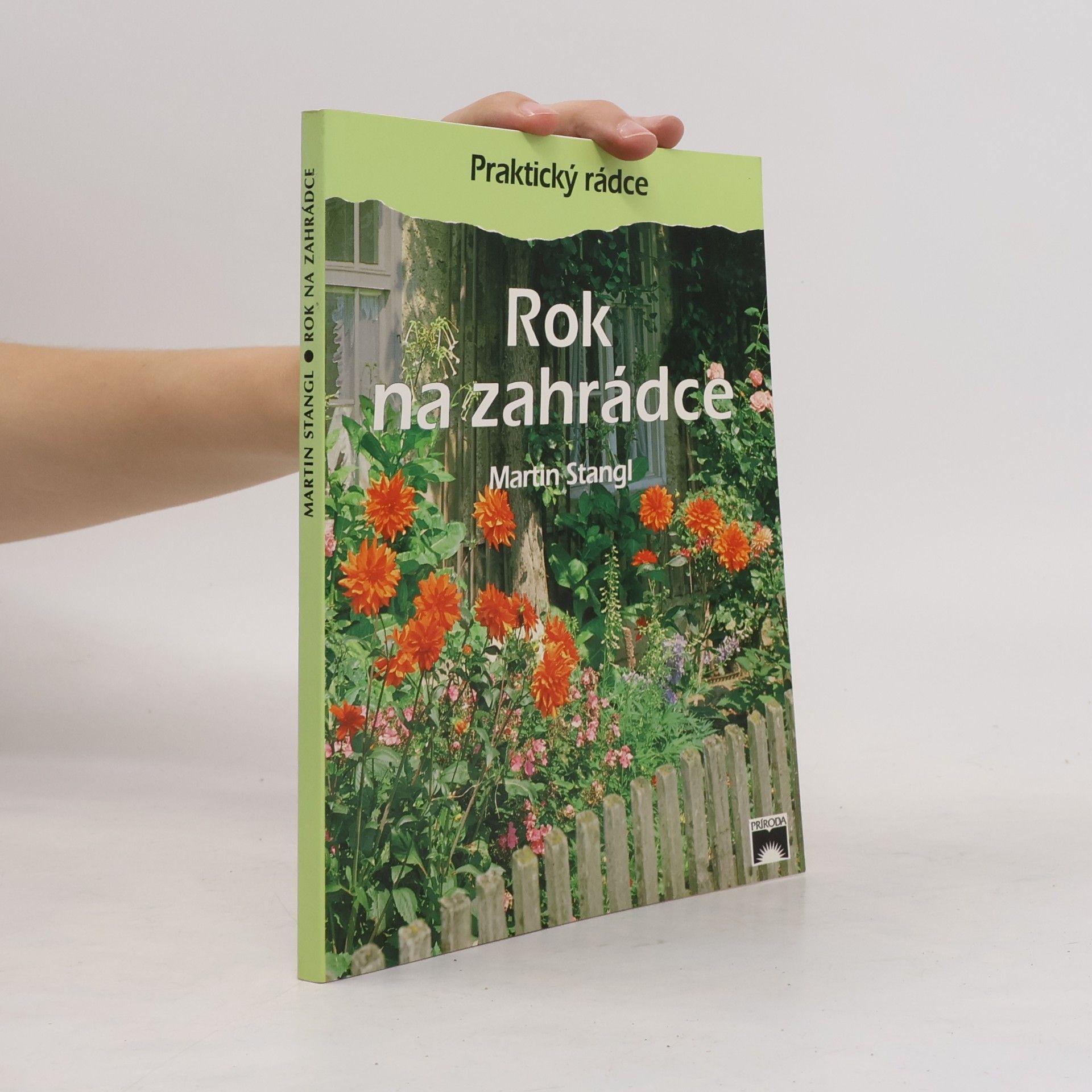 Martin Stangl Rok na zahrádce