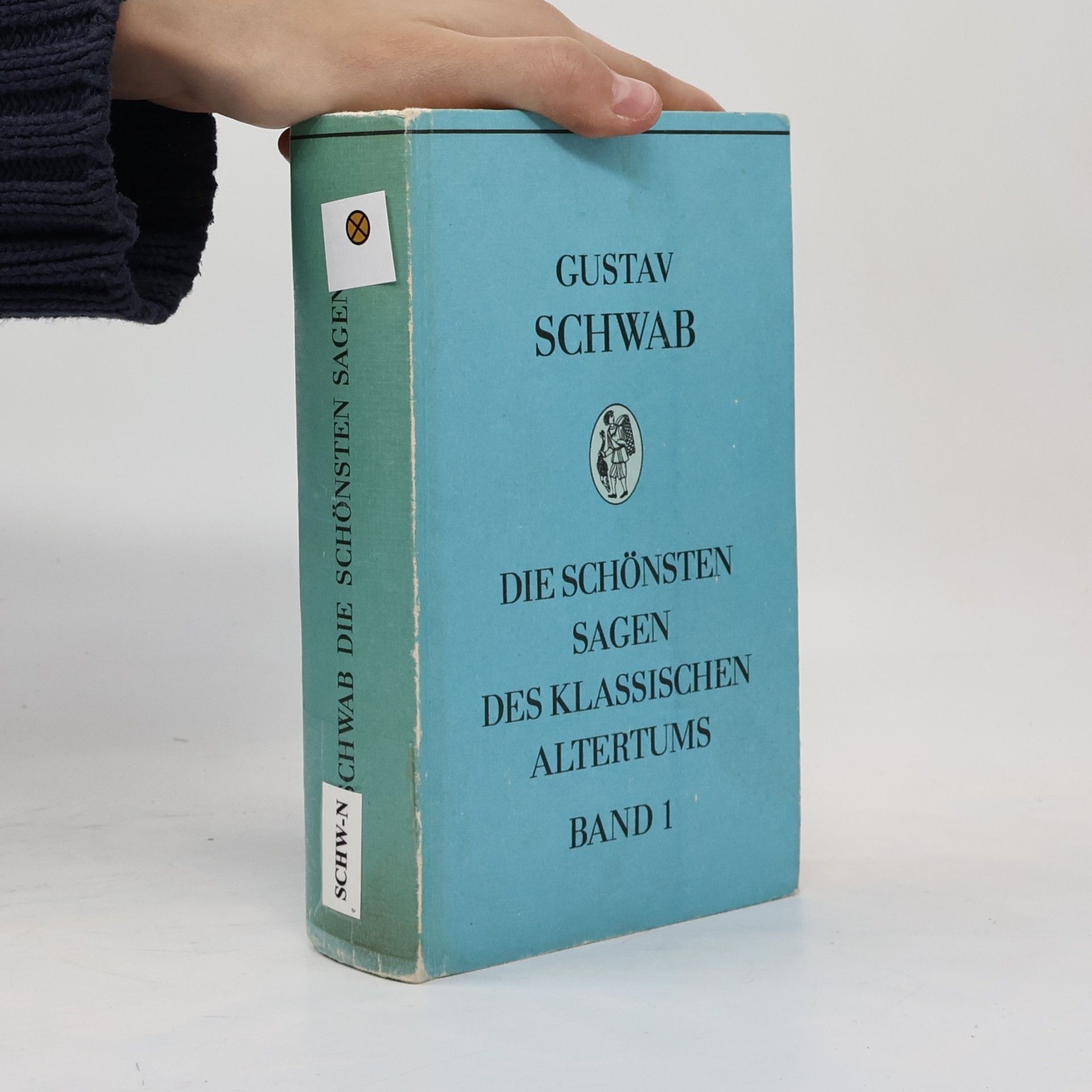 Gustav Schwab Die schönsten Sagen des klassischen Altertums