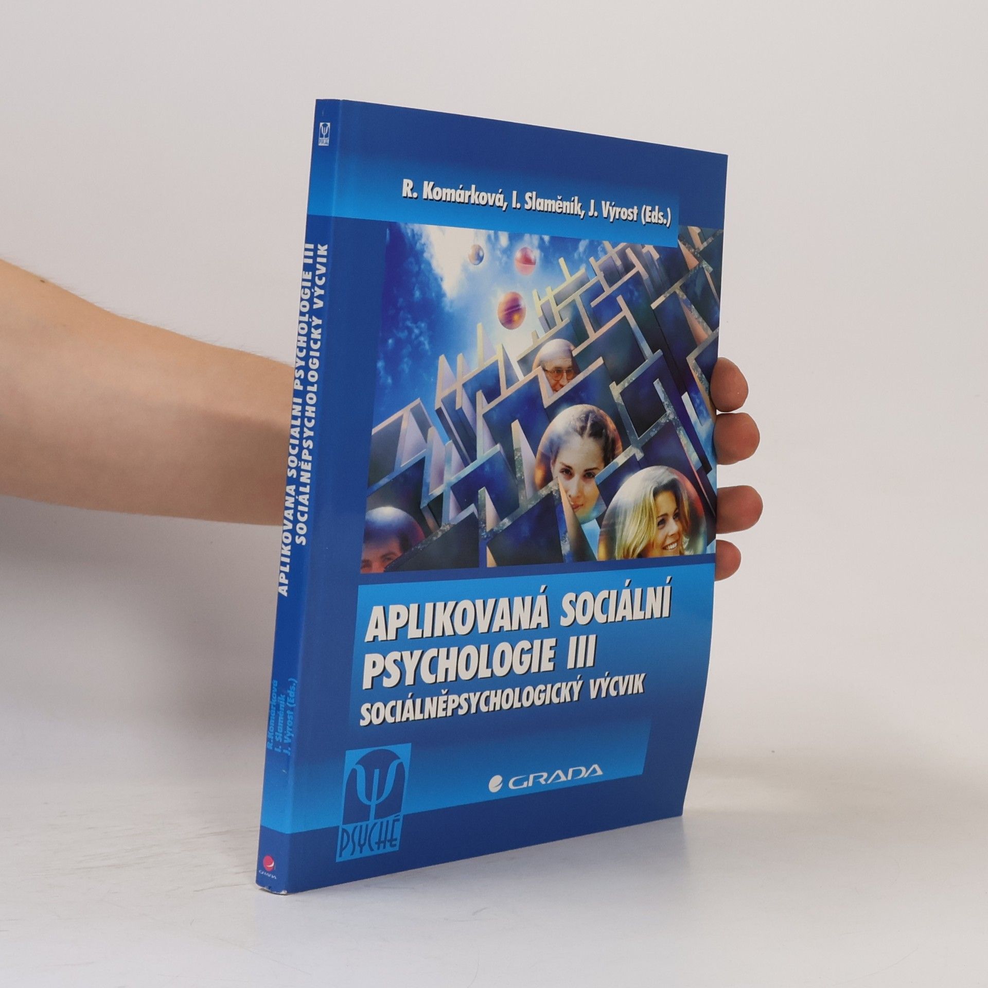 Jozef Výrost Aplikovaná sociální psychologie III : sociálněpsychologický výcvik