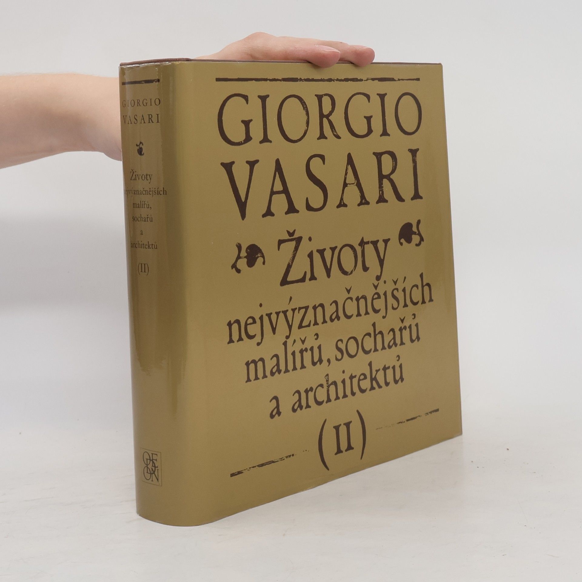 Giorgio Vasari Životy nejvýznačnějších malířů, sochařů a architektů II