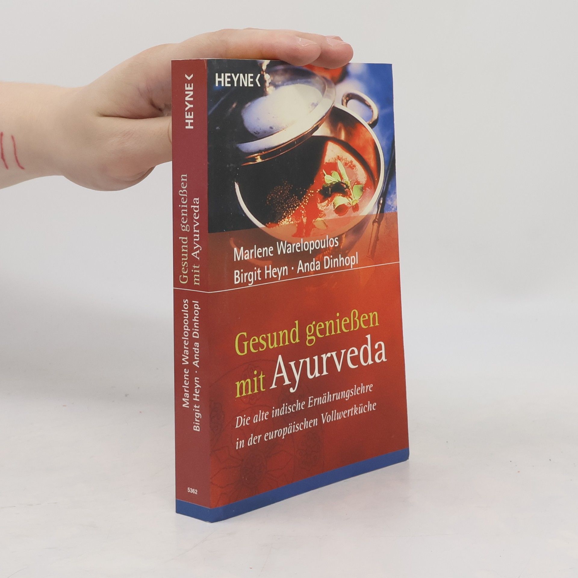 Marlene Warelopoulos Gesund genießen mit Ayurveda
