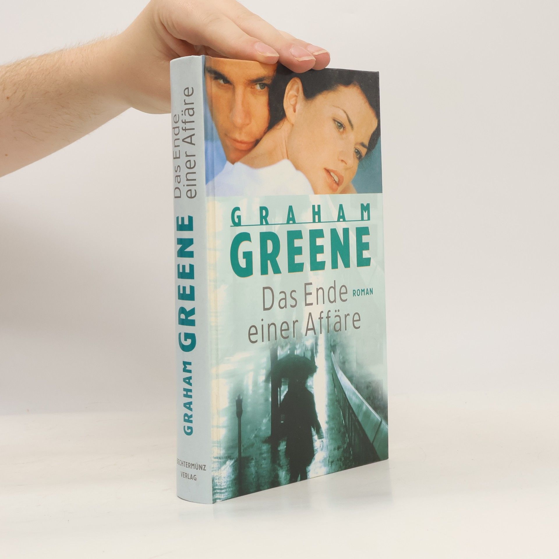 Graham Greene Das Ende einer Affäre