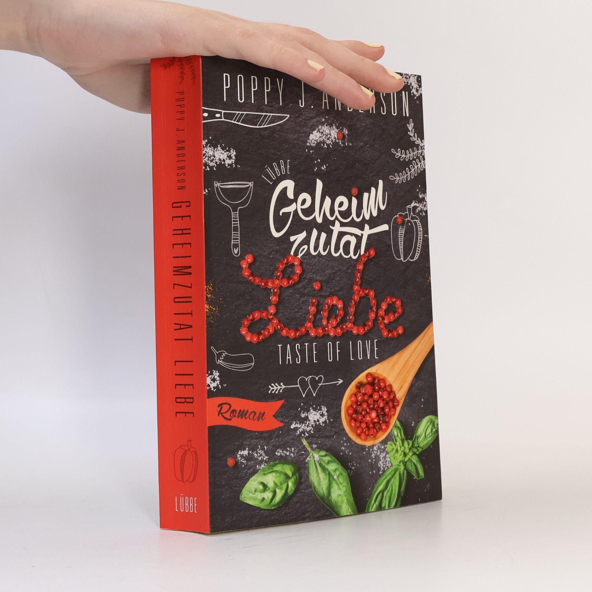 Poppy J. Anderson Taste of Love - Geheimzutat Liebe