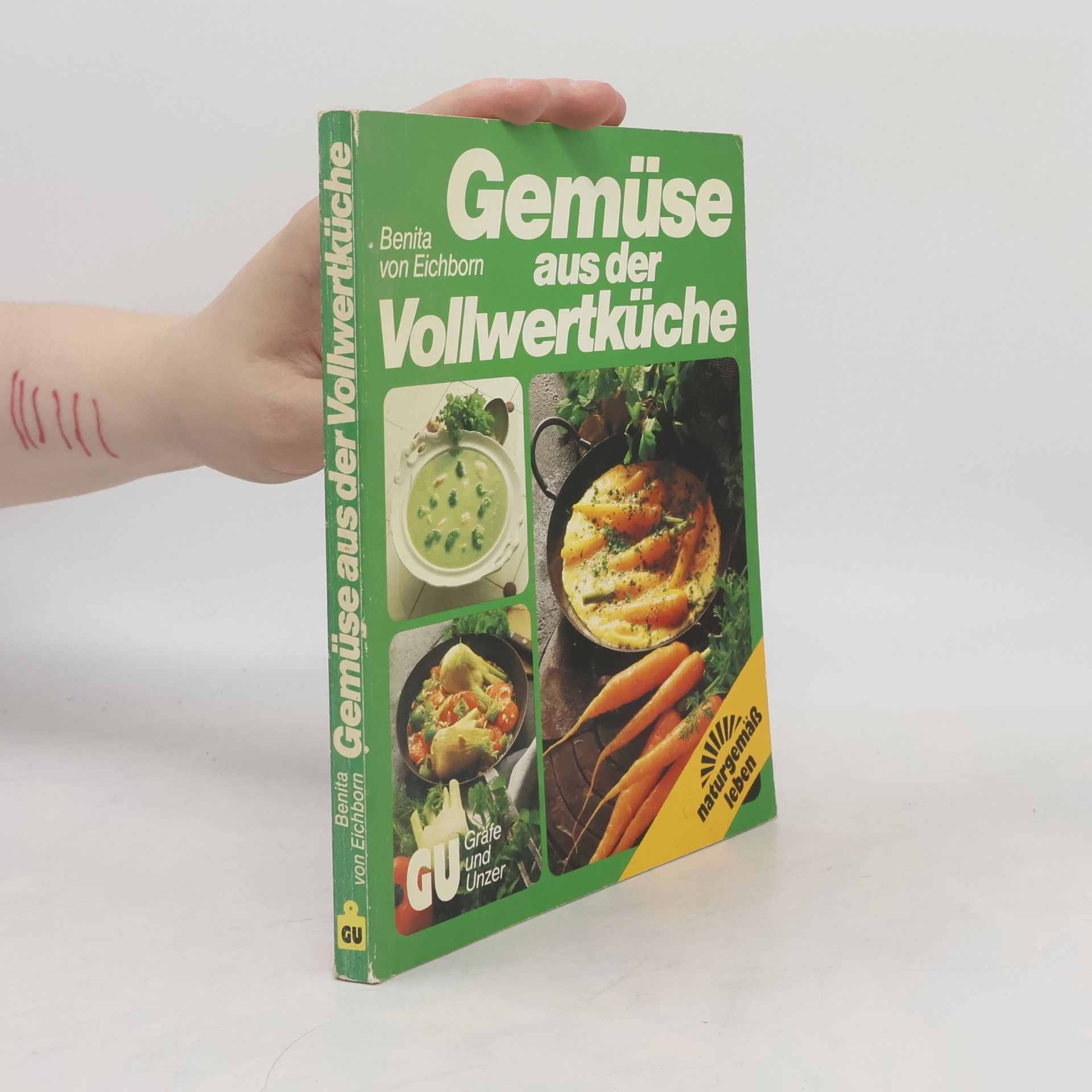Benita von Eichborn Gemüse aus der Vollwertküche