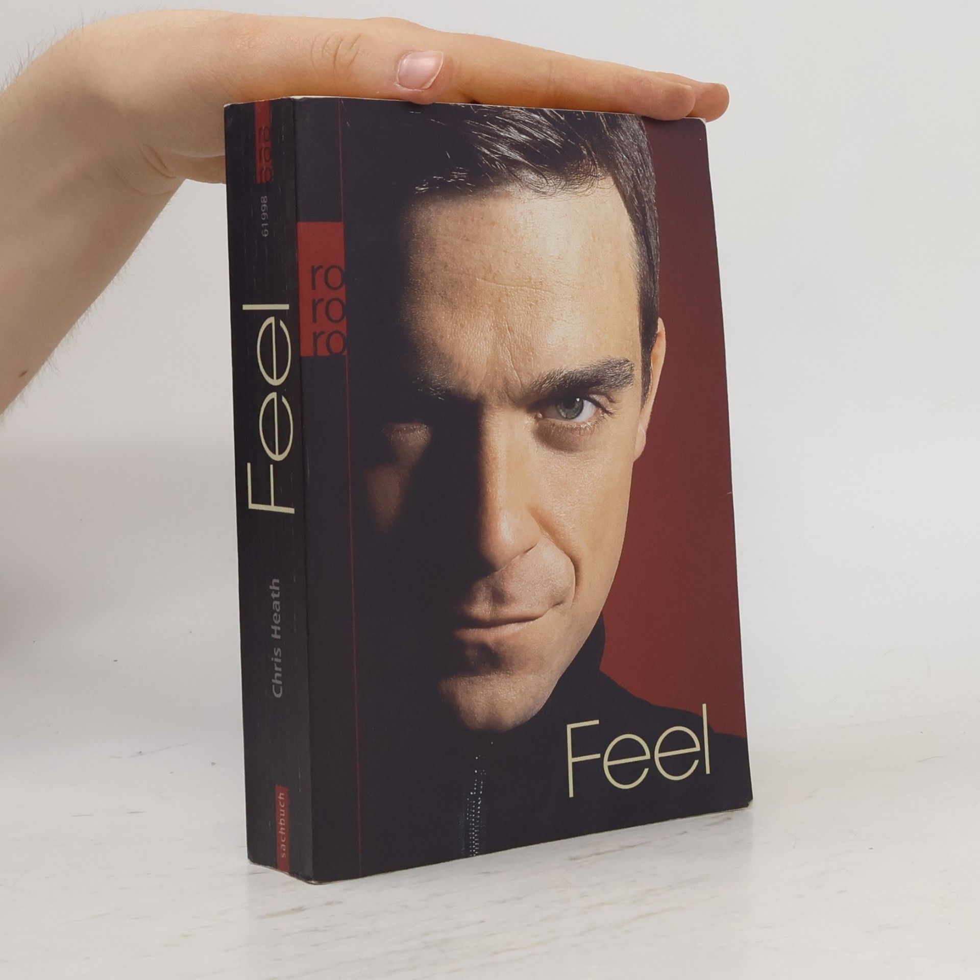 Chris Heath Feel: Robbie Williams