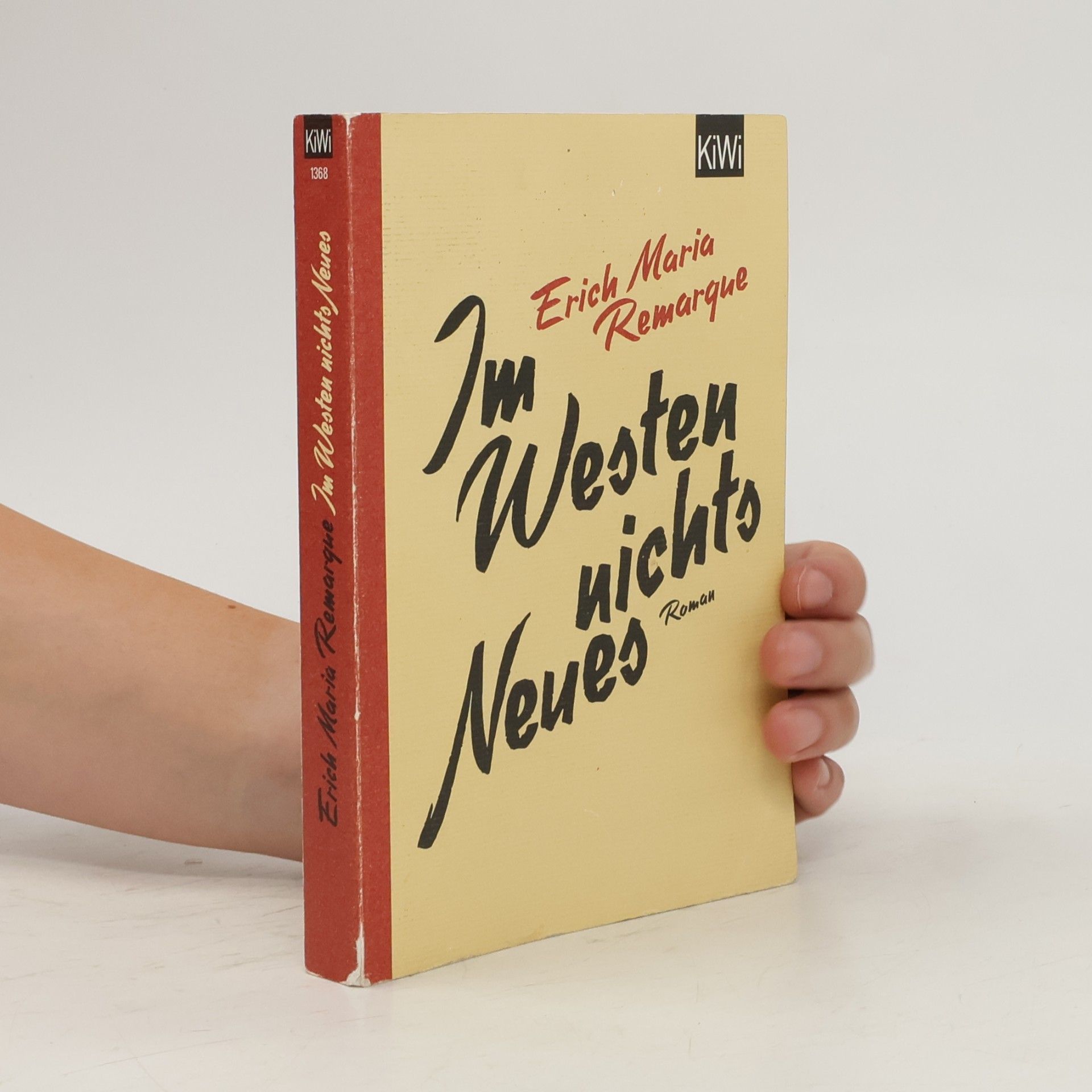 Erich Maria Remarque Im Westen nichts neues