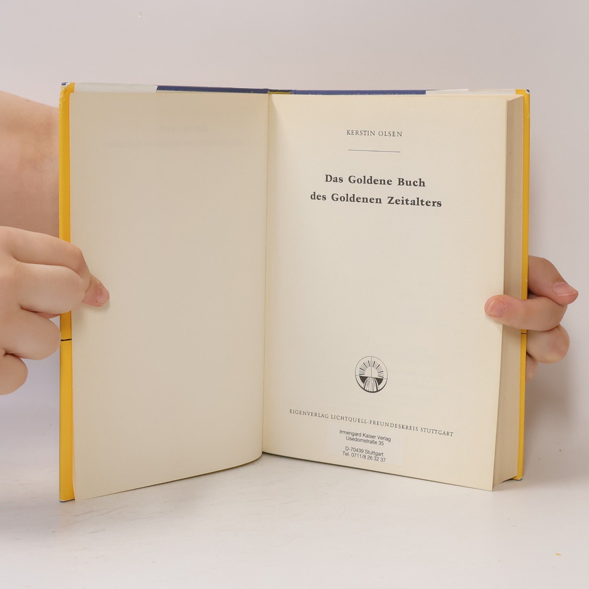 Kerstin Olsen Das Goldene Buch des Goldenen Zeitalters