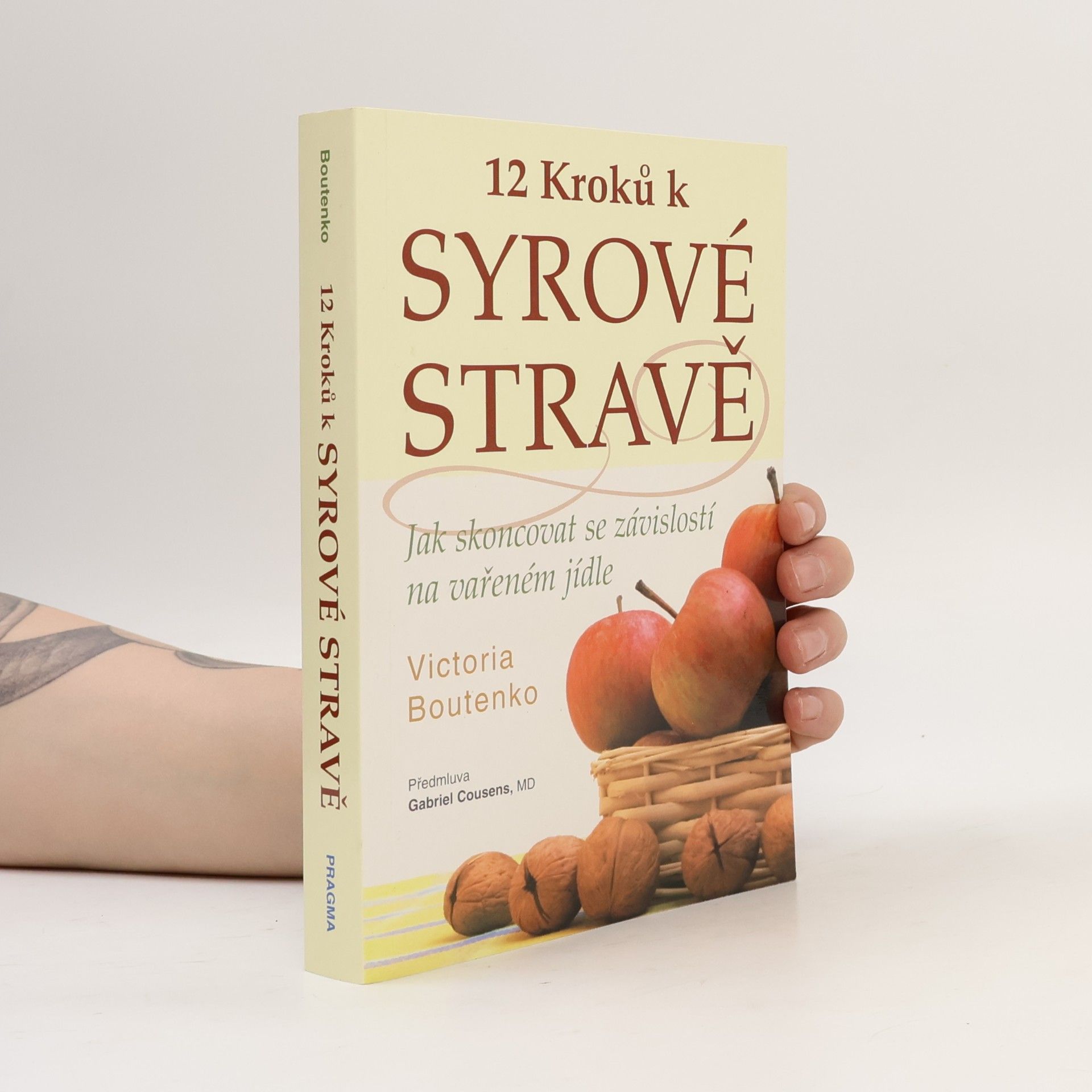Victoria Boutenko 12 kroků k syrové stravě : jak skoncovat se závislostí na vařeném jídle