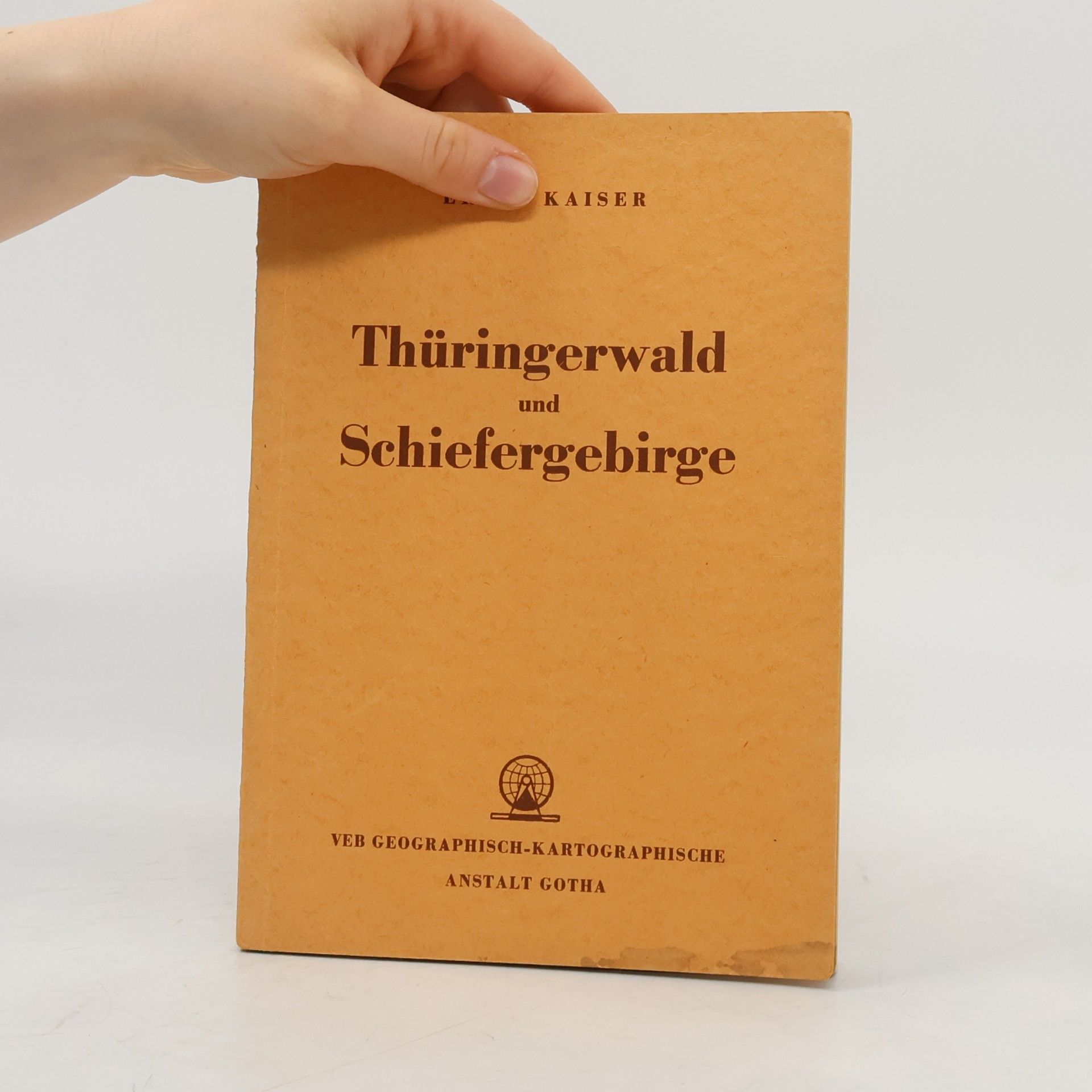Ernst Kaiser Thüringerwald und Schiefergebirge