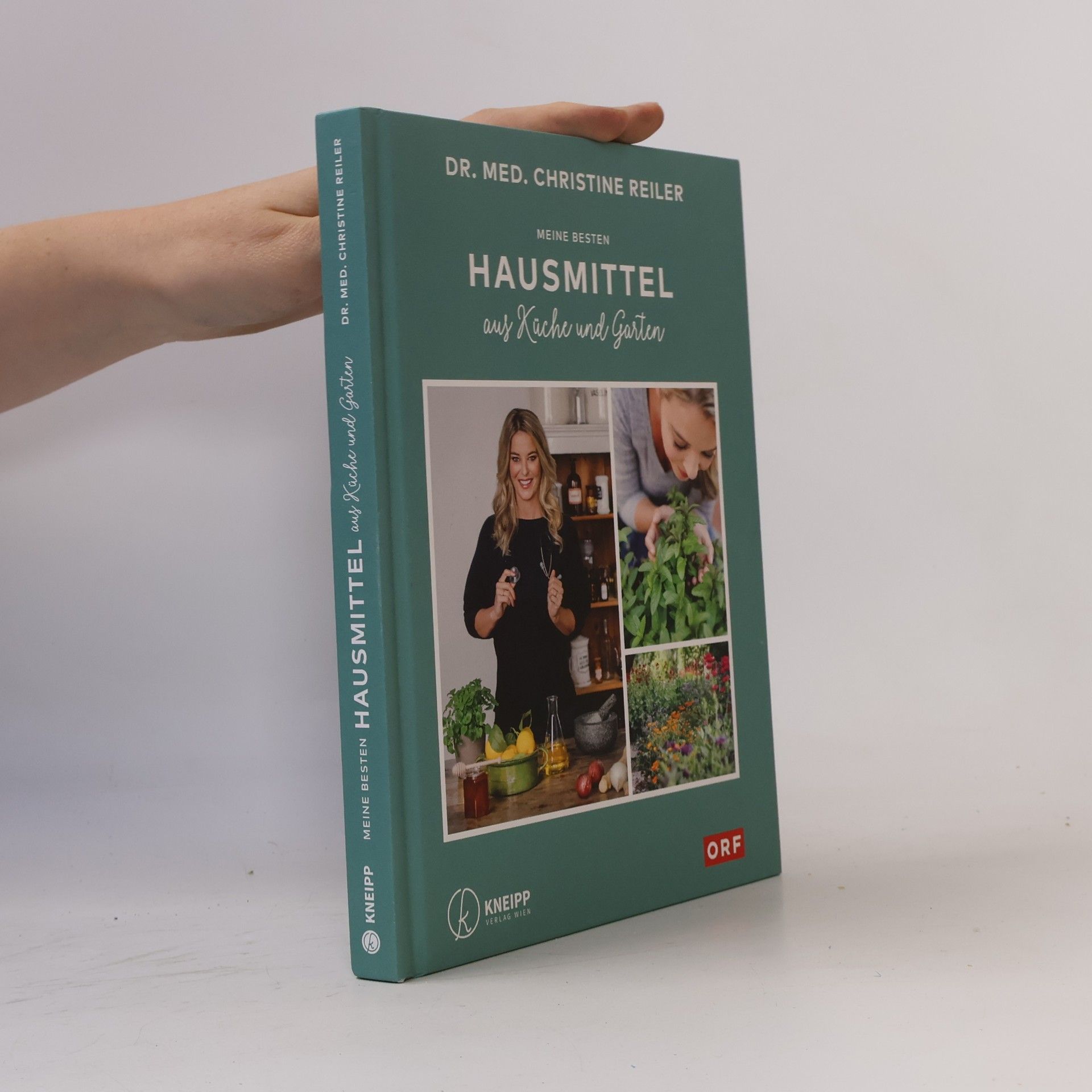Christine Reiler Meine besten Hausmittel aus Küche und Garten