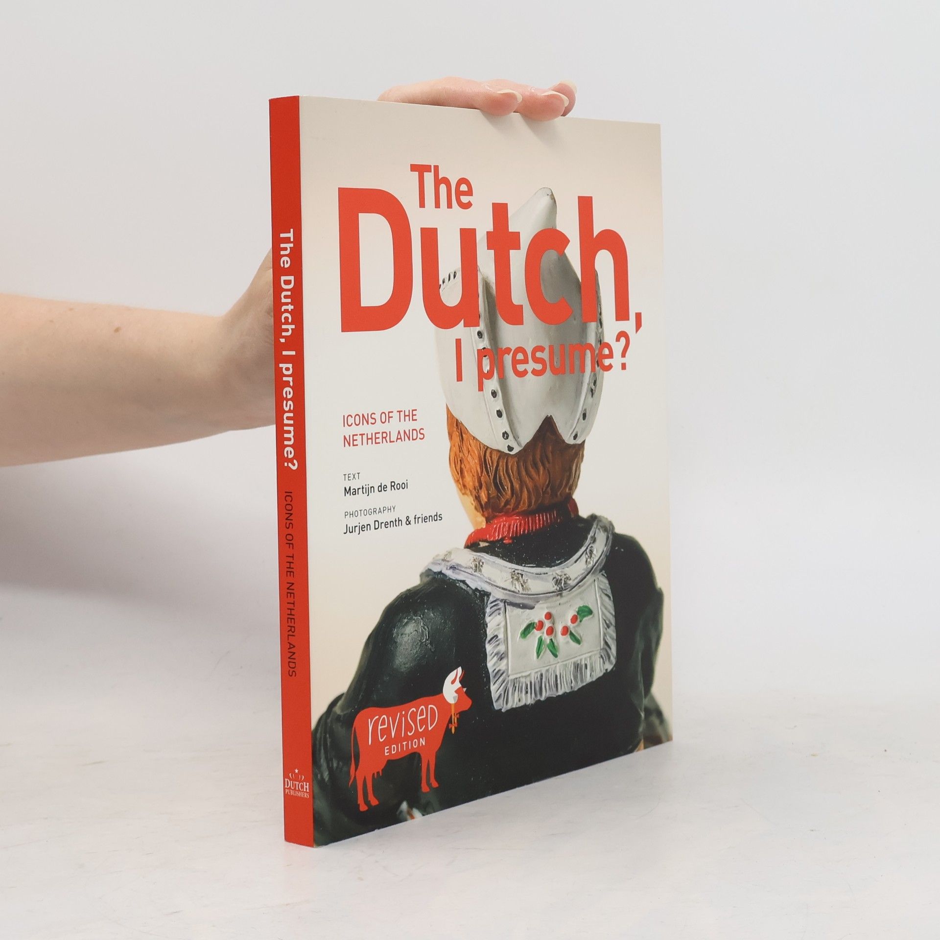 The Dutch, I Presume?