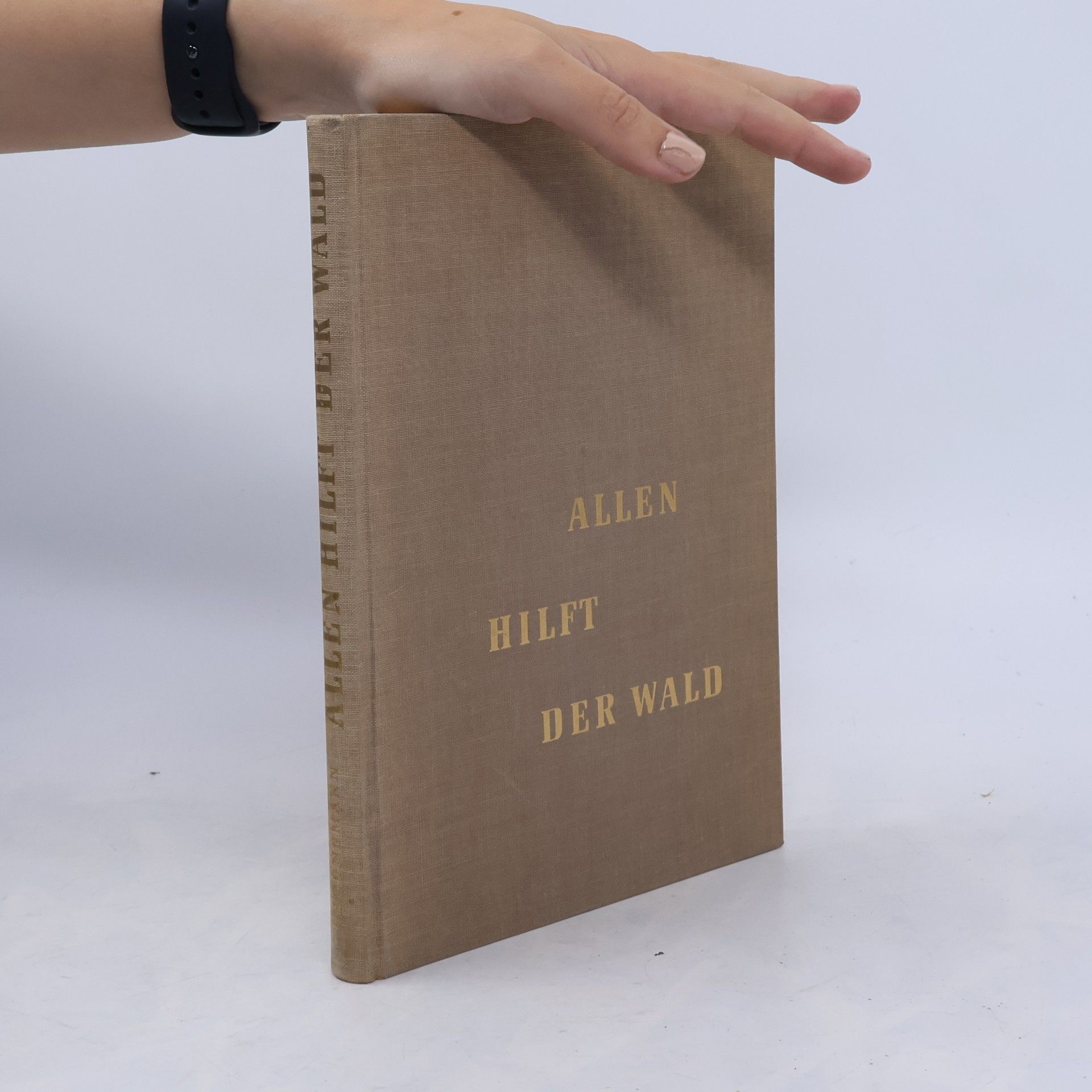 Allen hilft der Wald