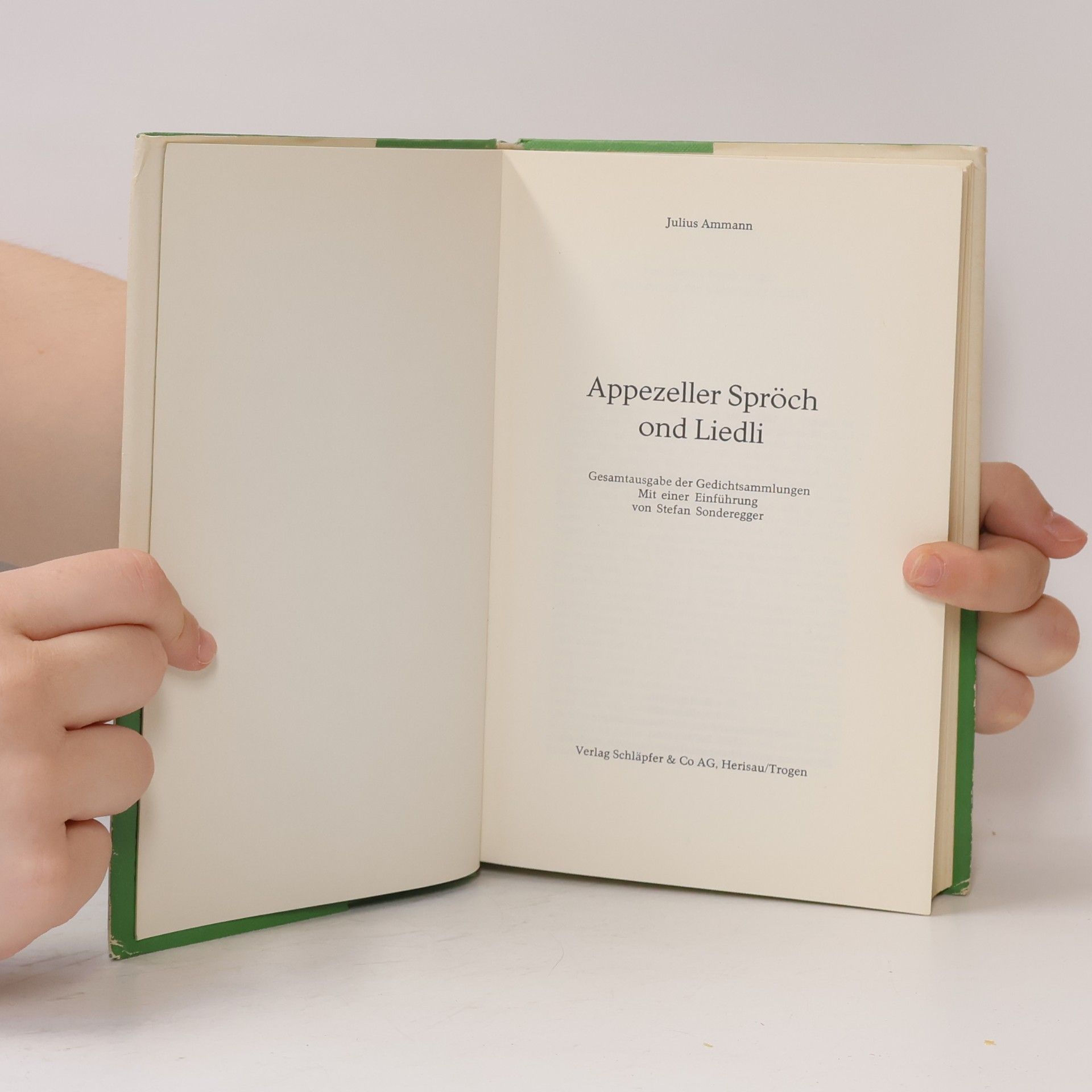 Julius Ammann Appezeller Spröch ond Liedli