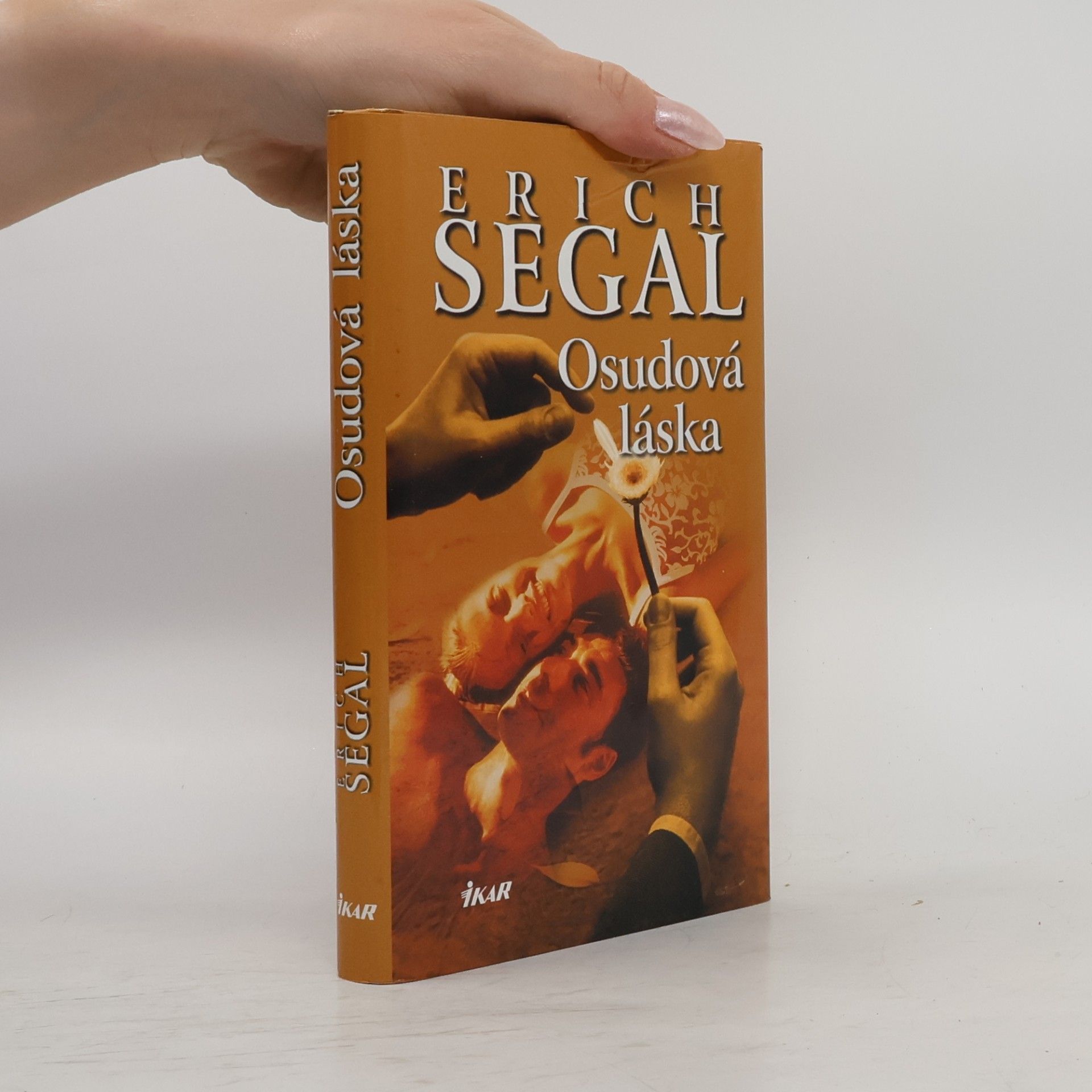 Erich Segal Osudová láska