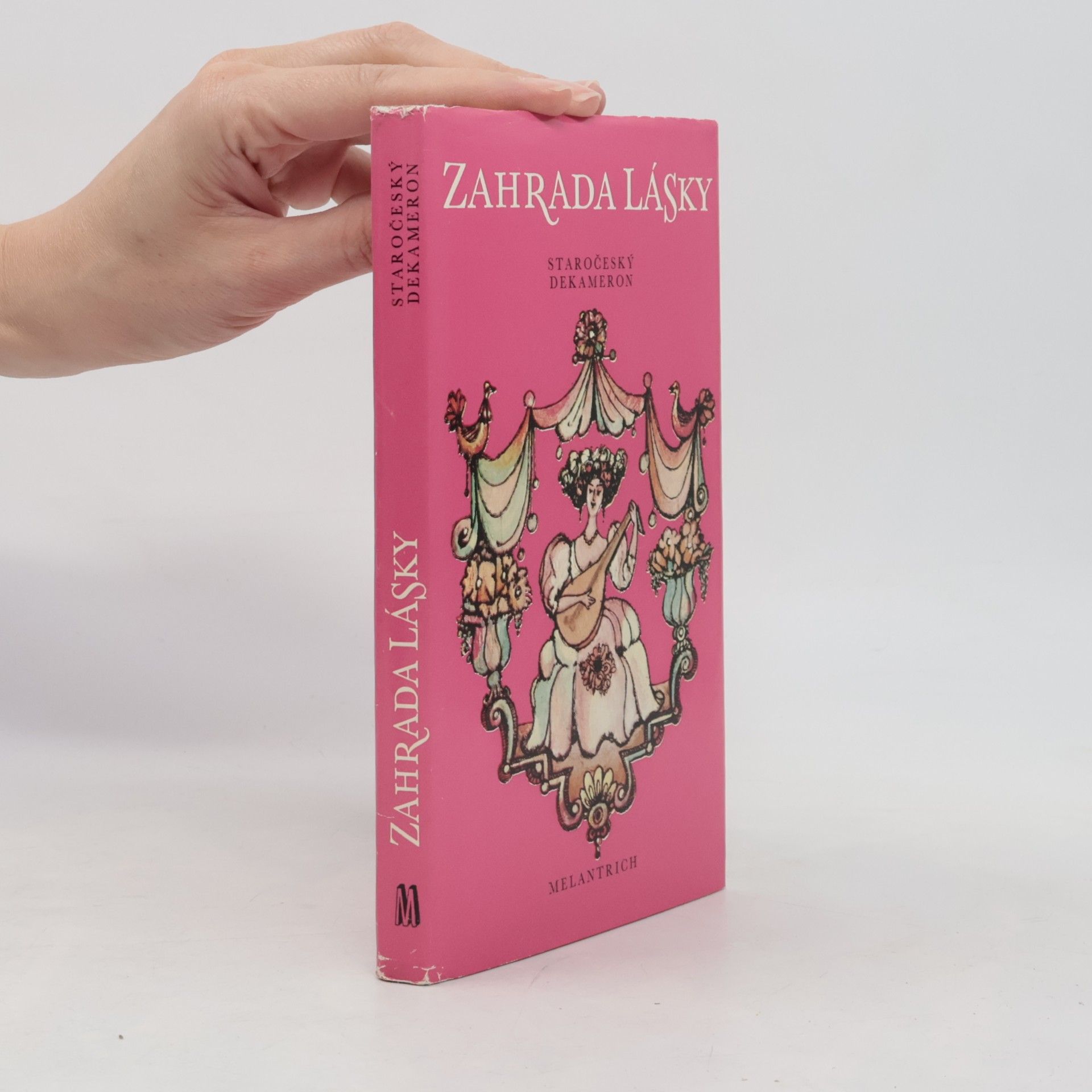 Milan Maralík Zahrada lásky. Staročeský Dekameron