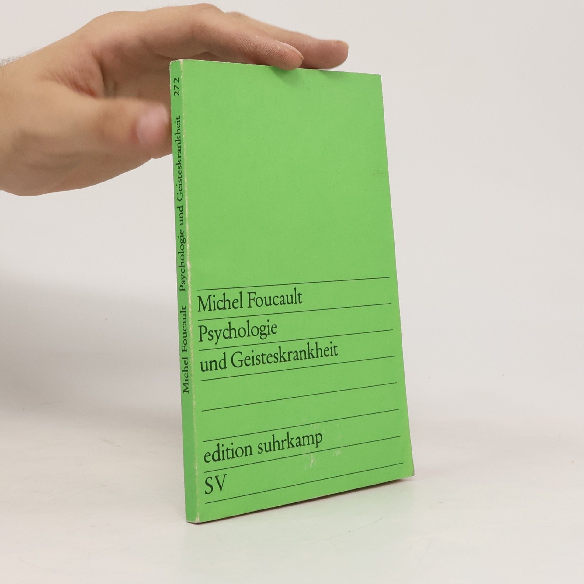 Michel Foucault Psychologie und Geisteskrankheit