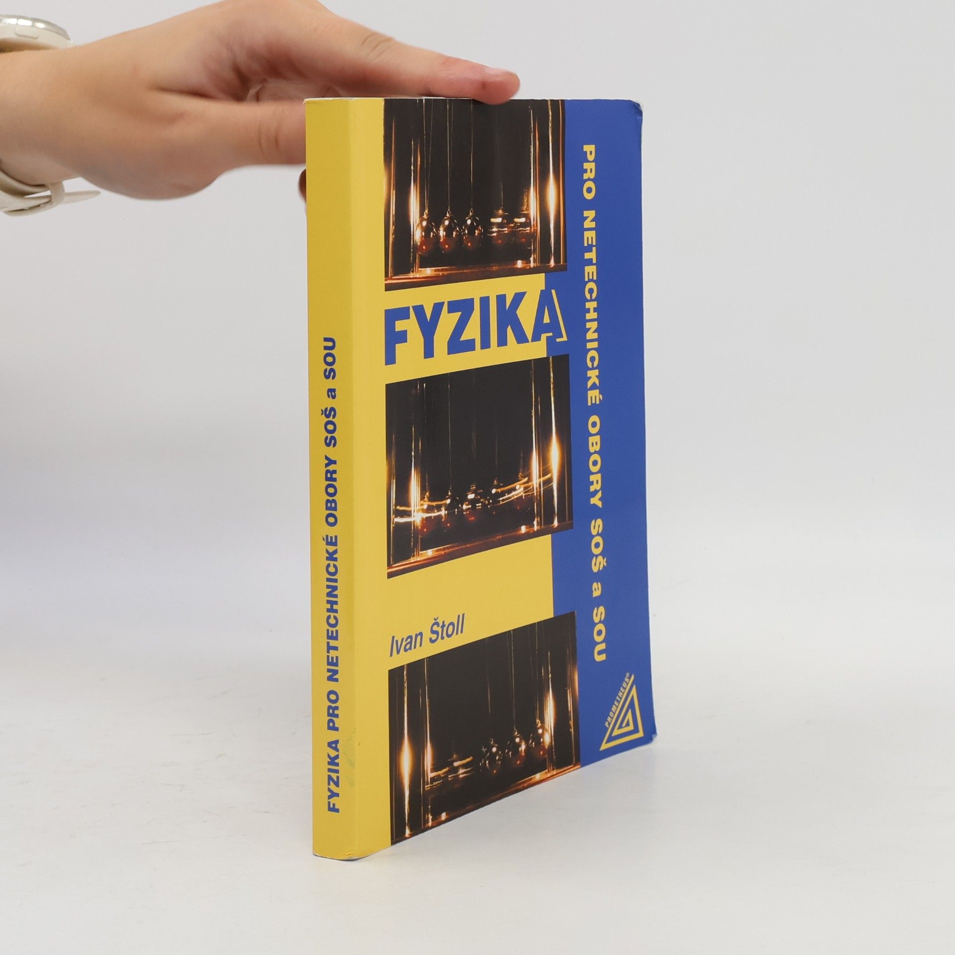 Ivan Štoll Fyzika pro netechnické obory SOŠ a SOU