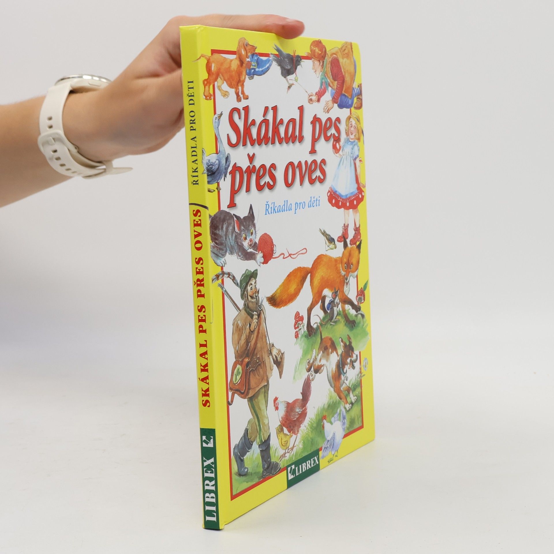 Dagmar Košková Skákal pes přes oves. Říkadla pro děti