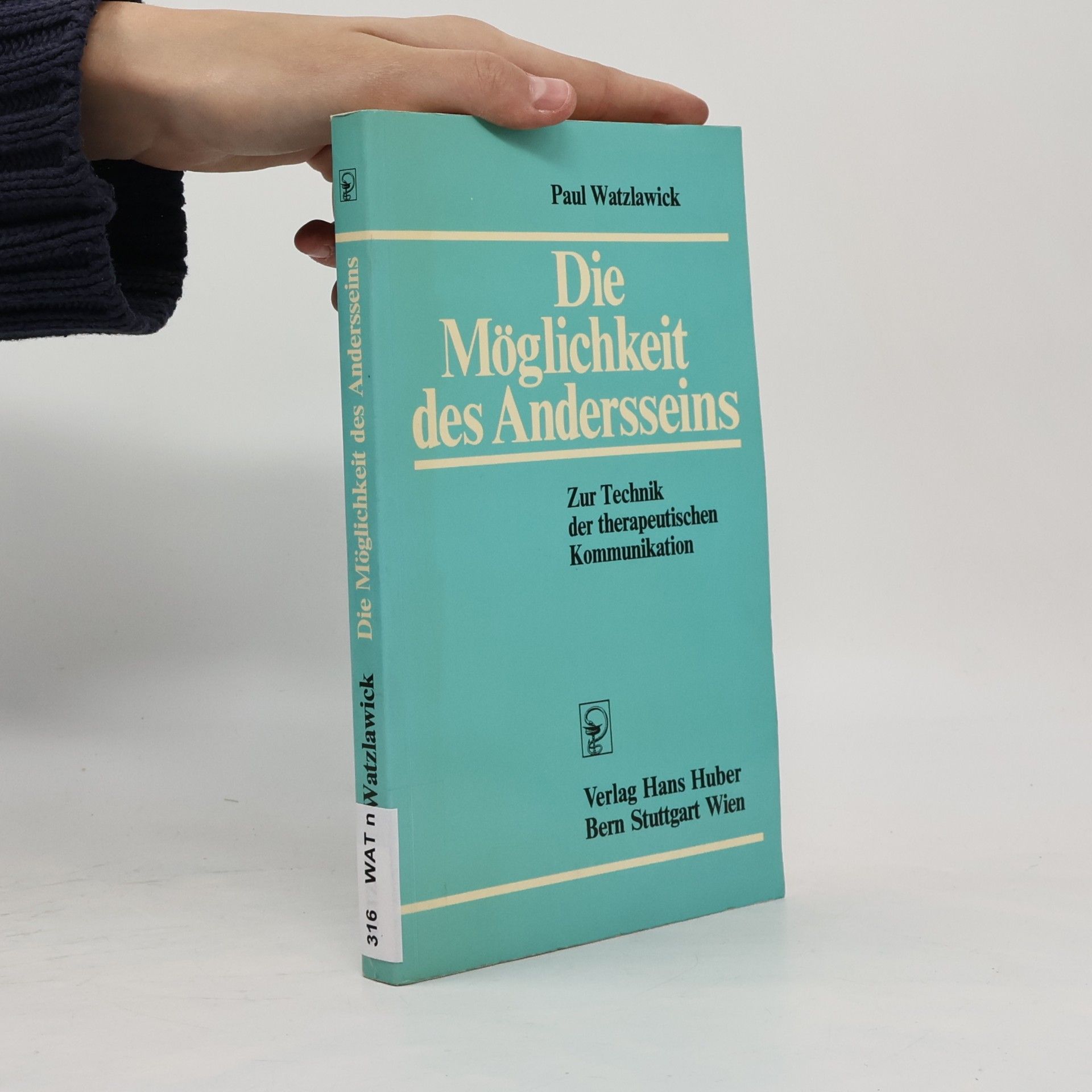 Paul Watzlawick Die Möglichkeit des Andersseins