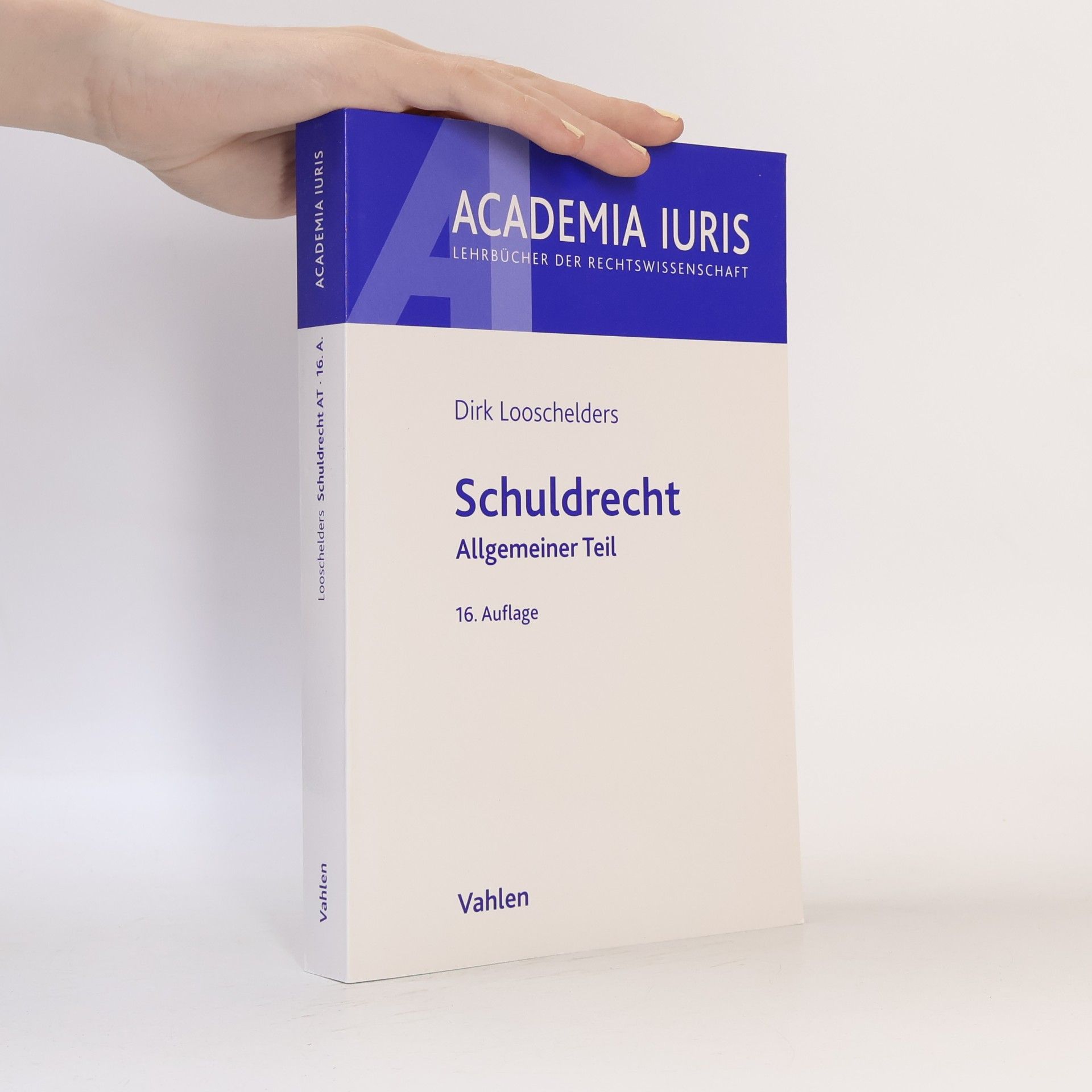 Dirk Looschelders Schuldrecht - Allgemeiner Teil
