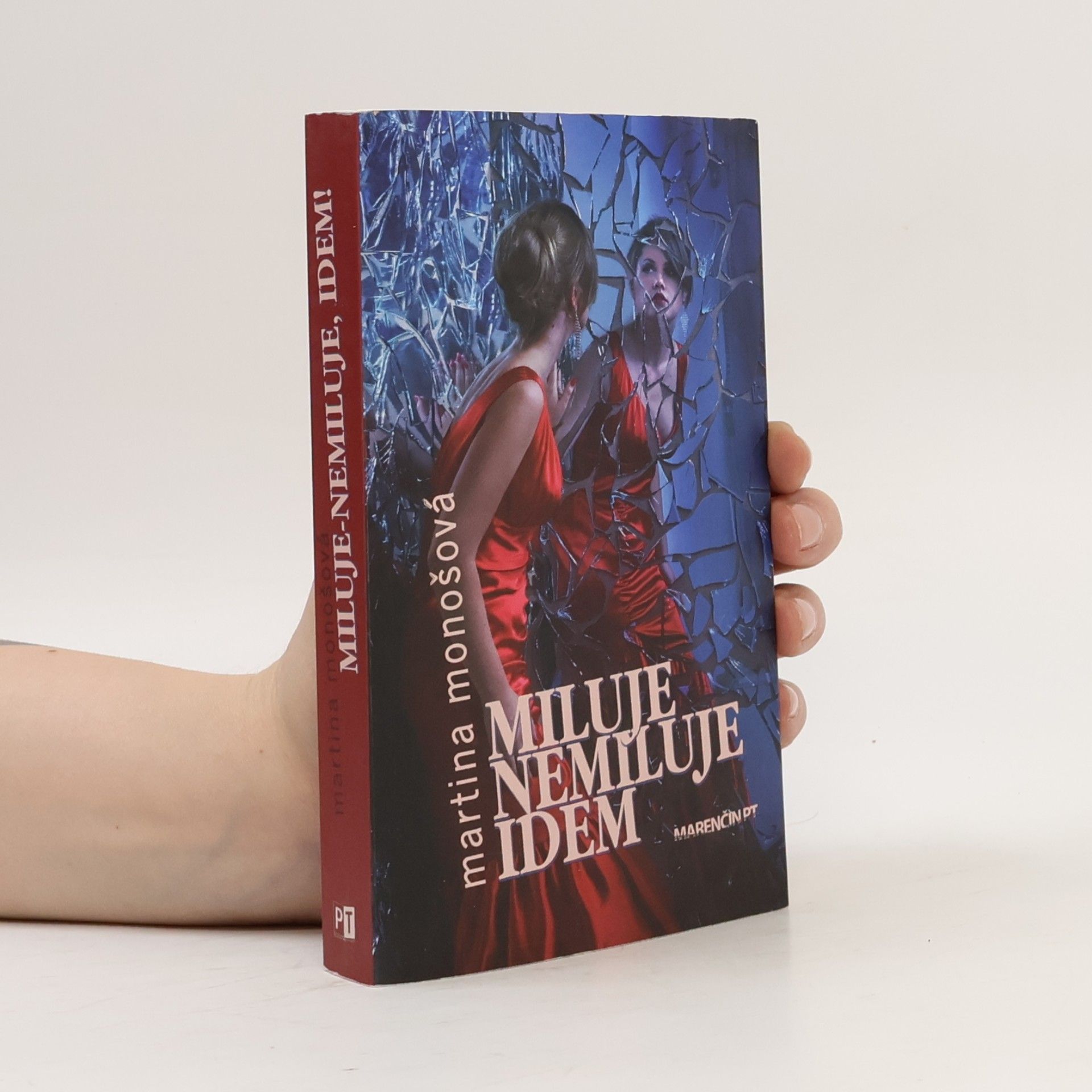 Martina Monošová Miluje nemiluje idem
