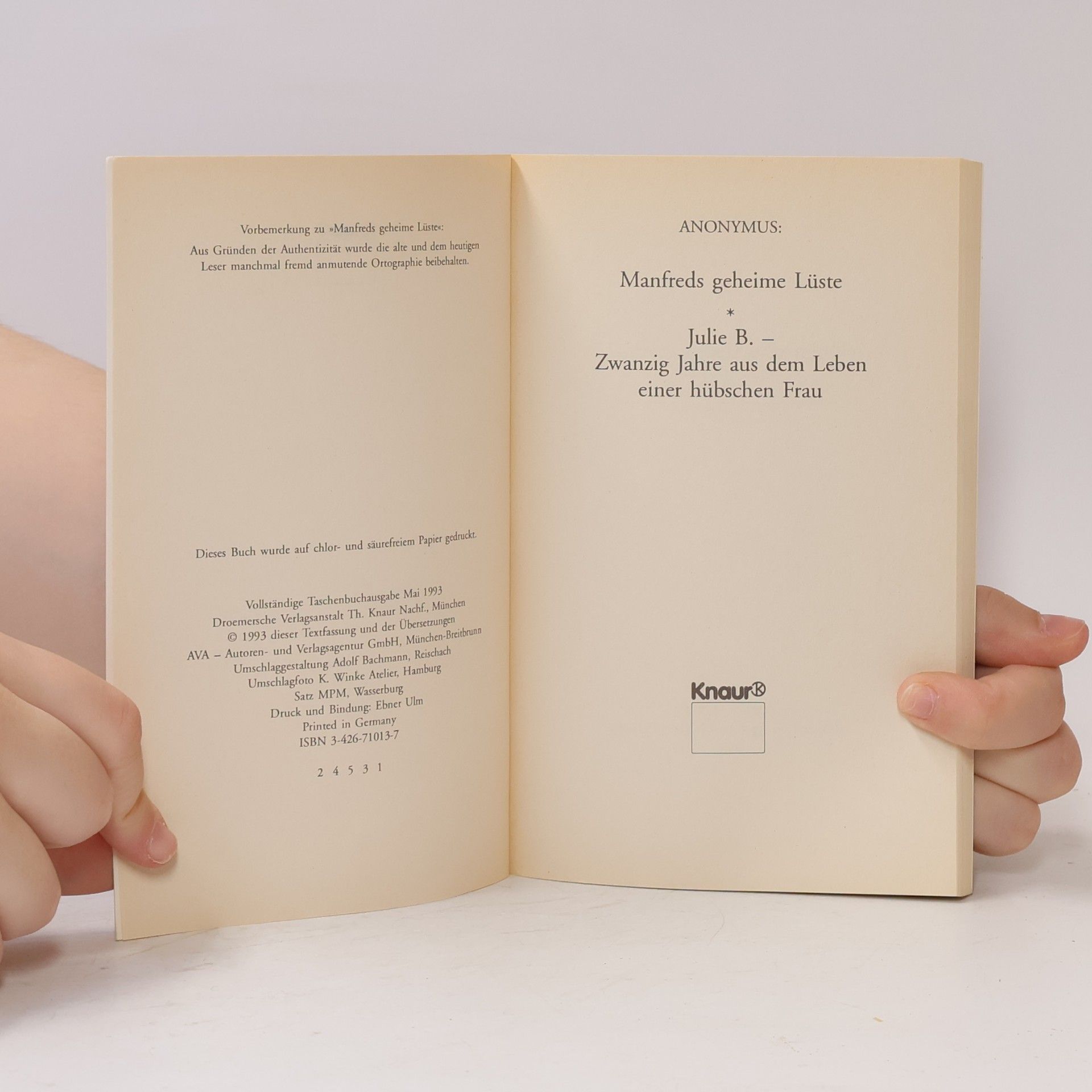 Anonymus Knaur Taschenbücher. Erotica: Manfreds geheime Lüste / Julia R. - Zwanzig Jahre aus dem Leben einer hübschen Frau