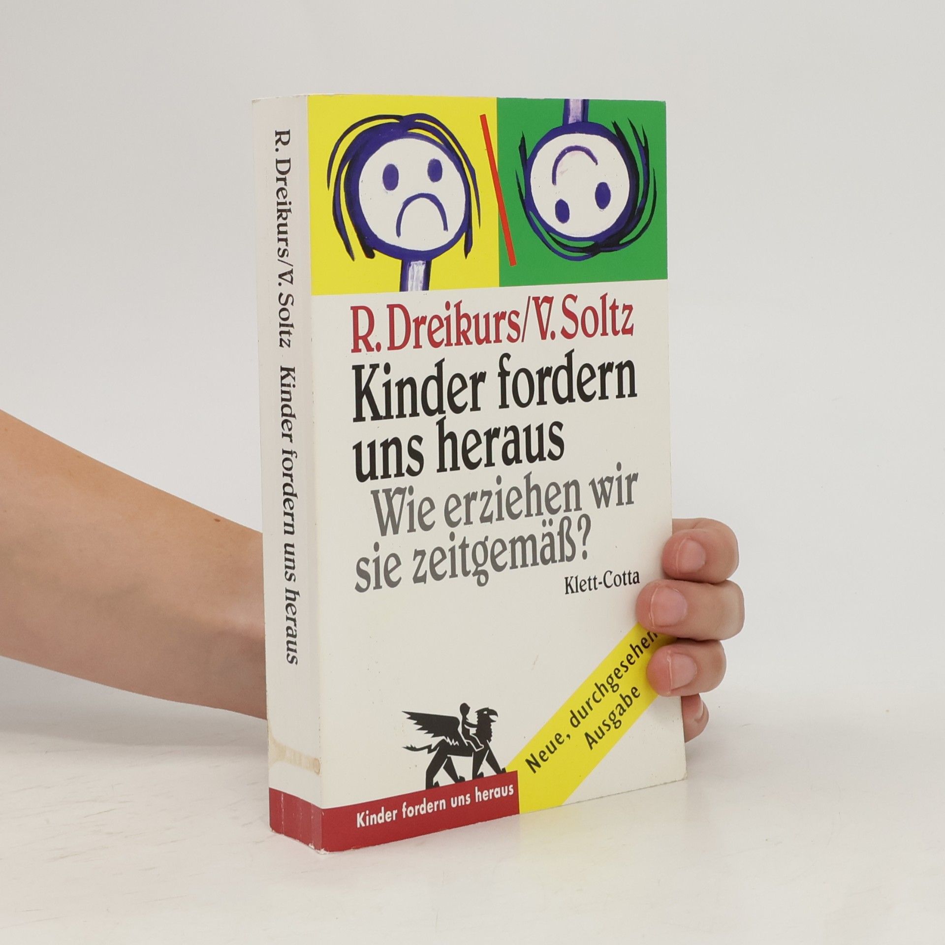 Rudolf Dreikurs Kinder fordern uns heraus