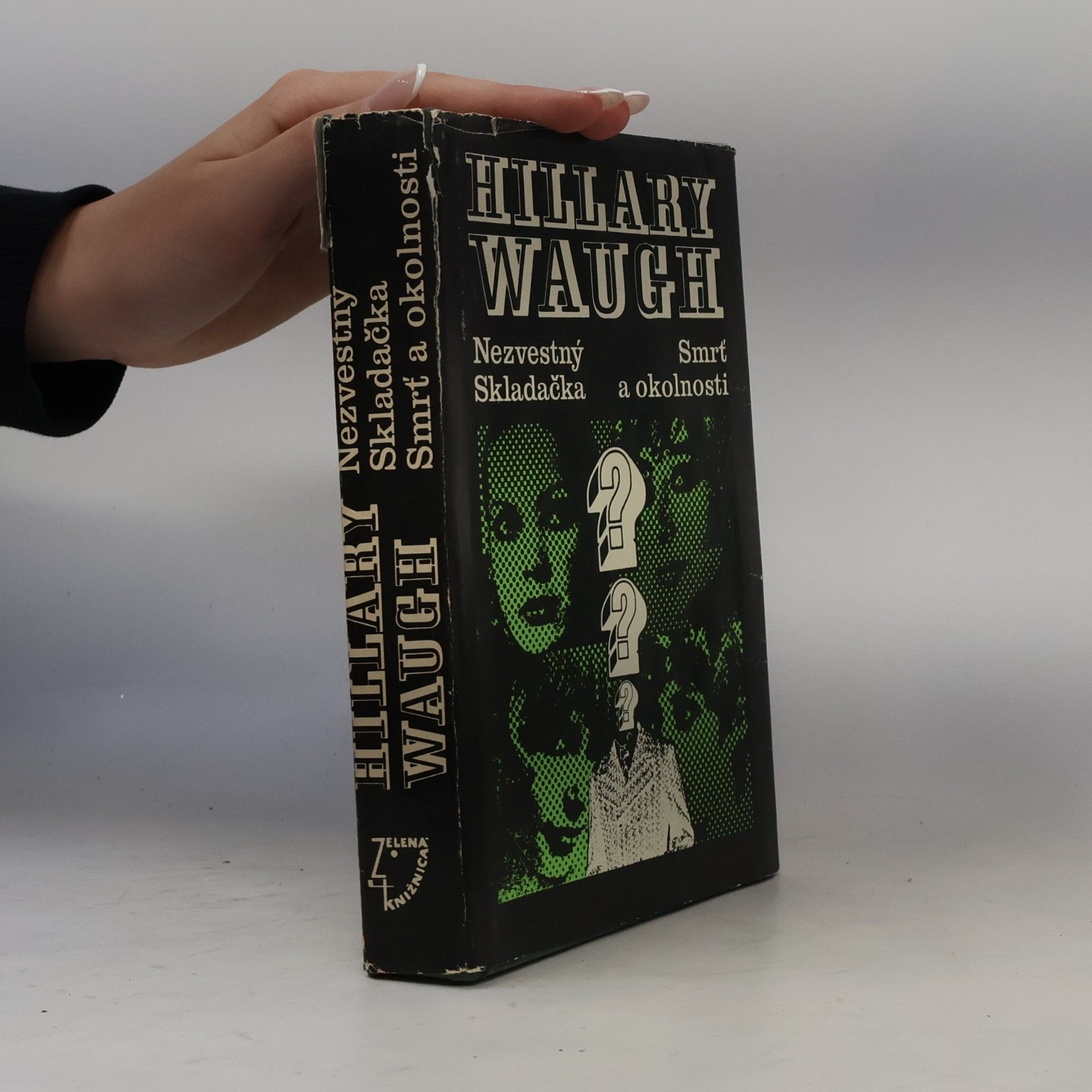 Hillary Waugh Nezvestný. Skladačka. Smrť a okolnosti