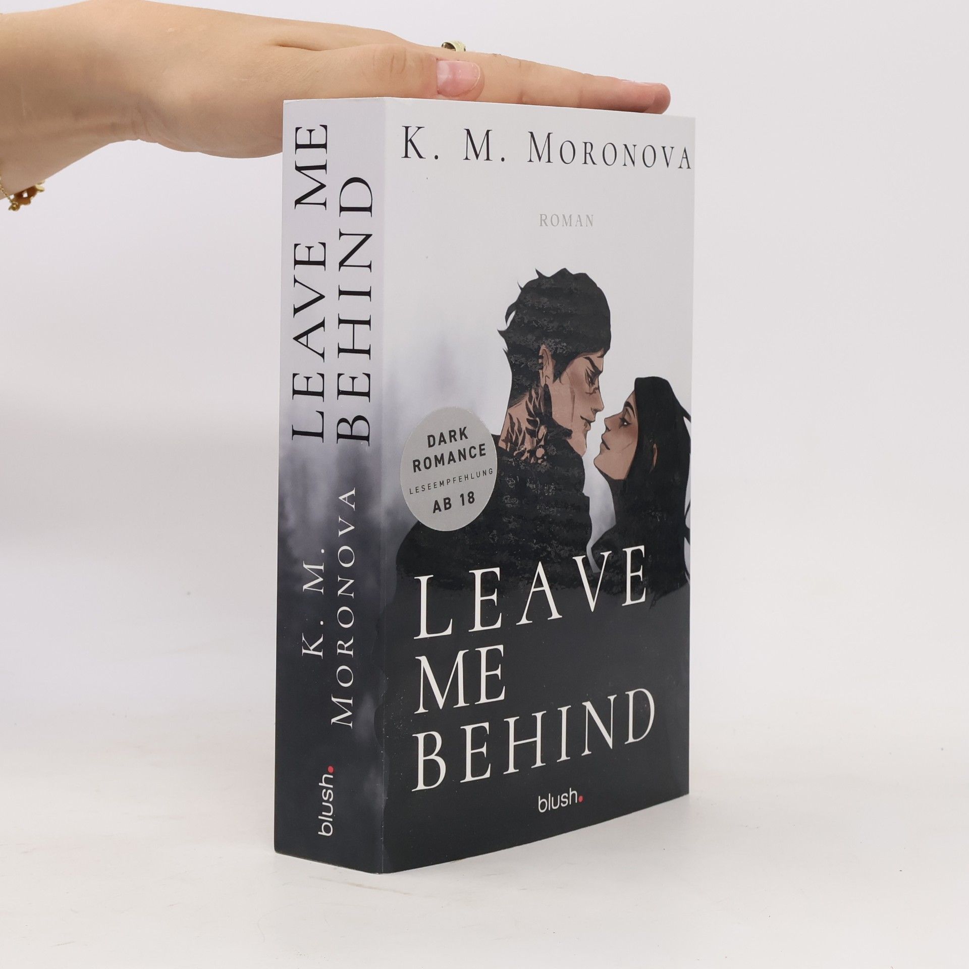 K M Moronova Leave Me Behind