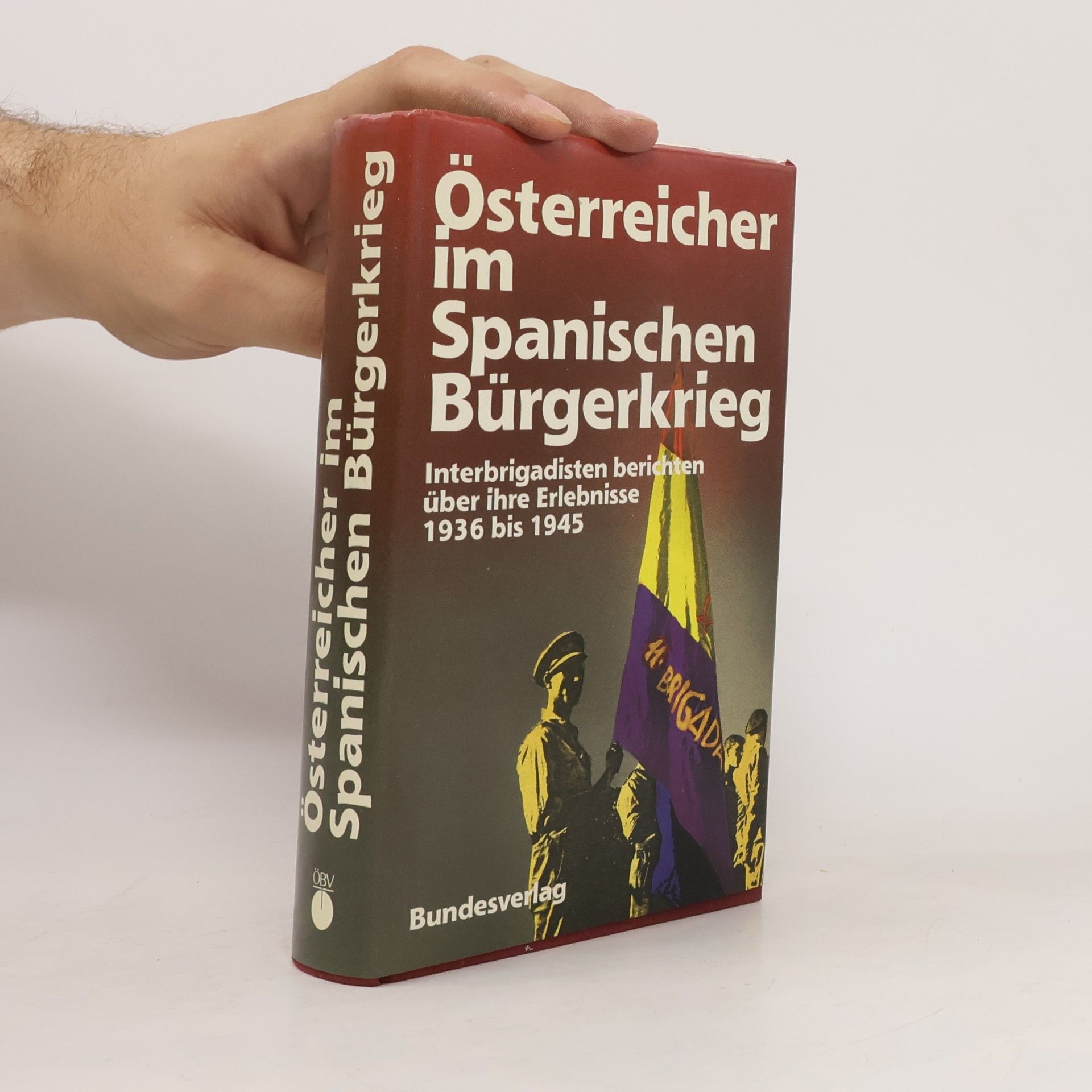 Bruno Furch Österreicher im spanischen Bürgerkrieg