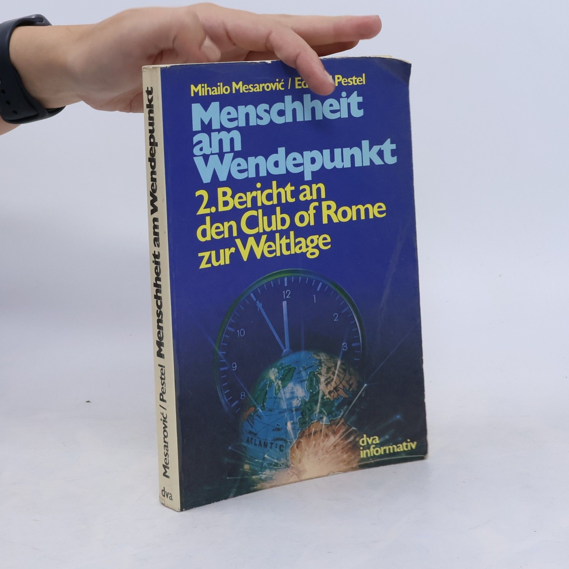 Mihajlo D. Mesarovic Menschheit am Wendepunkt
