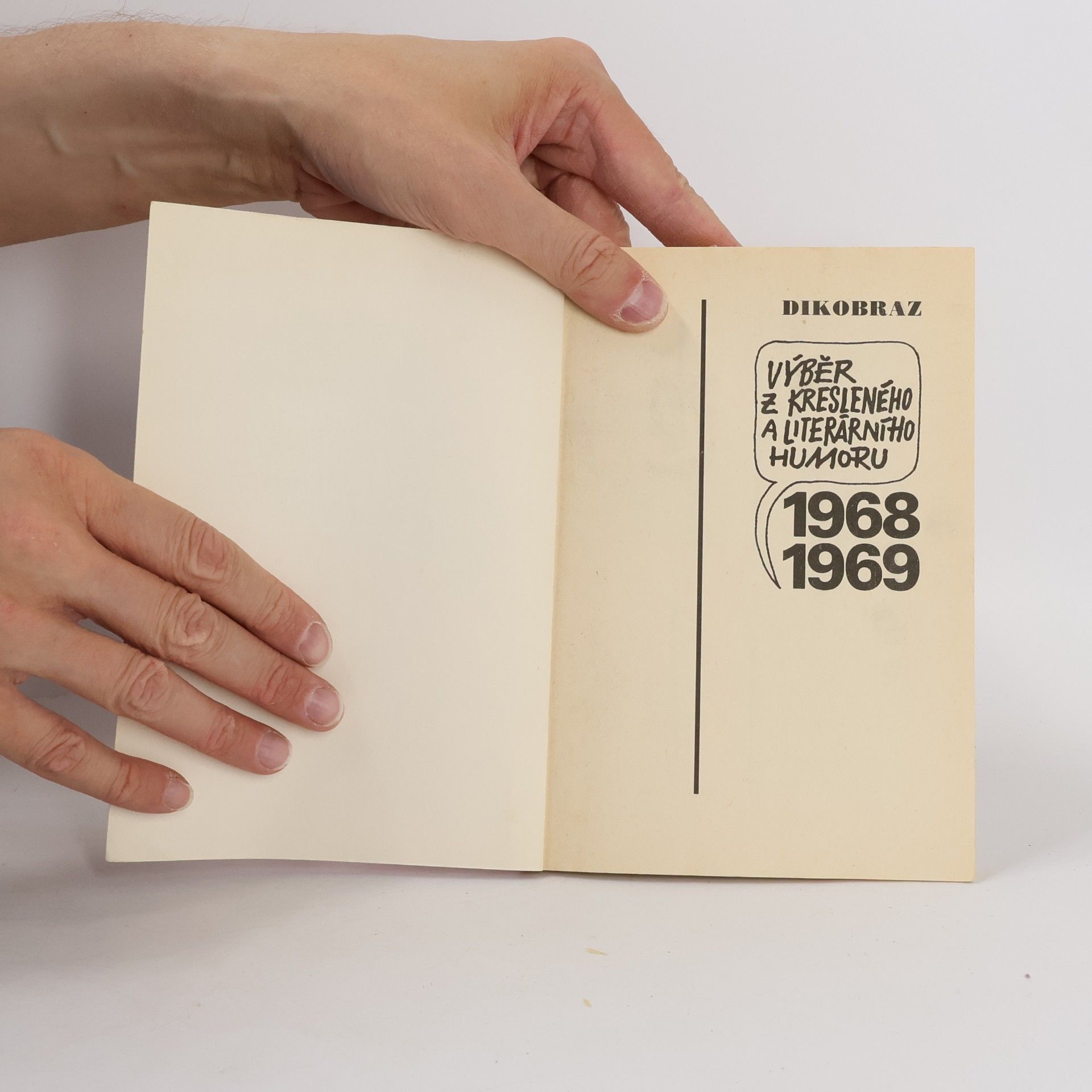 Various authors Dikobraz. Výběr z kresleného a literárního humoru 1968-1969