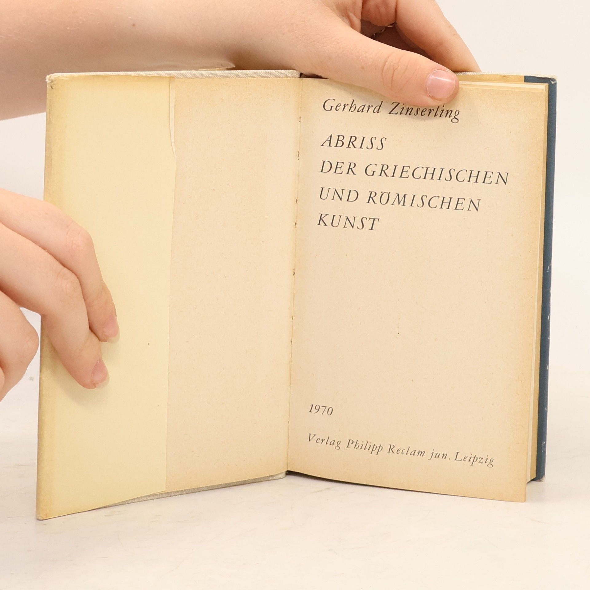 Gerhard Zinserling Abriß der griechischen und römischen Kunst