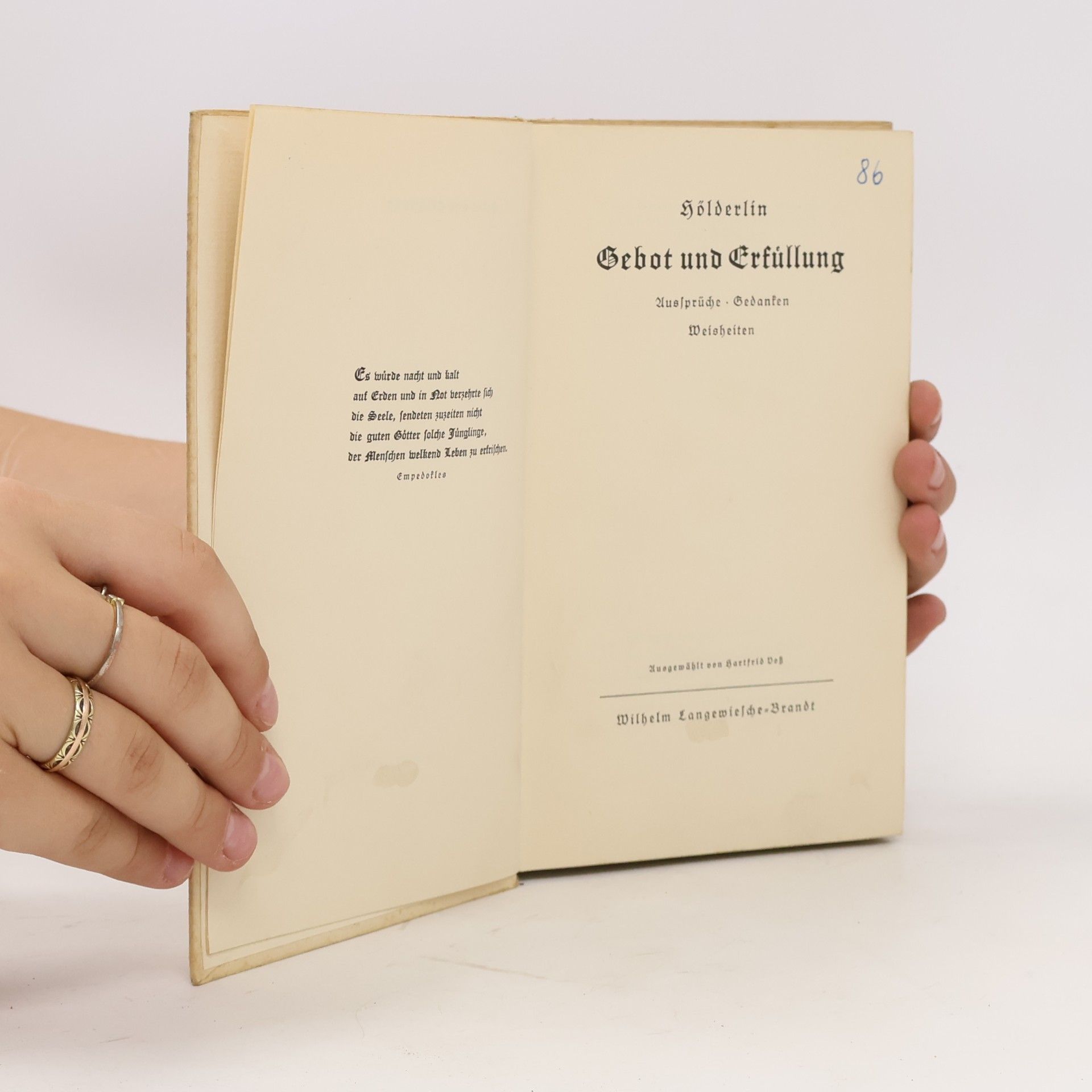 Kölderlin Gebot und Erfüllung. Hussprüche, Gedanken Weisheiten