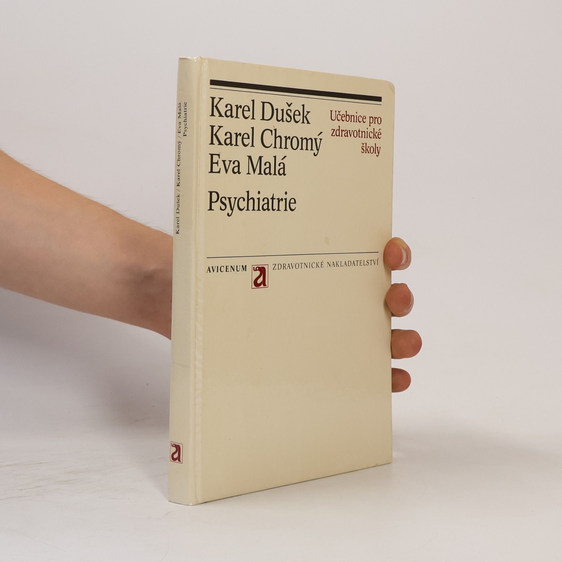 Eva Malá Psychiatrie: Učebnice pro zdravotnické školy