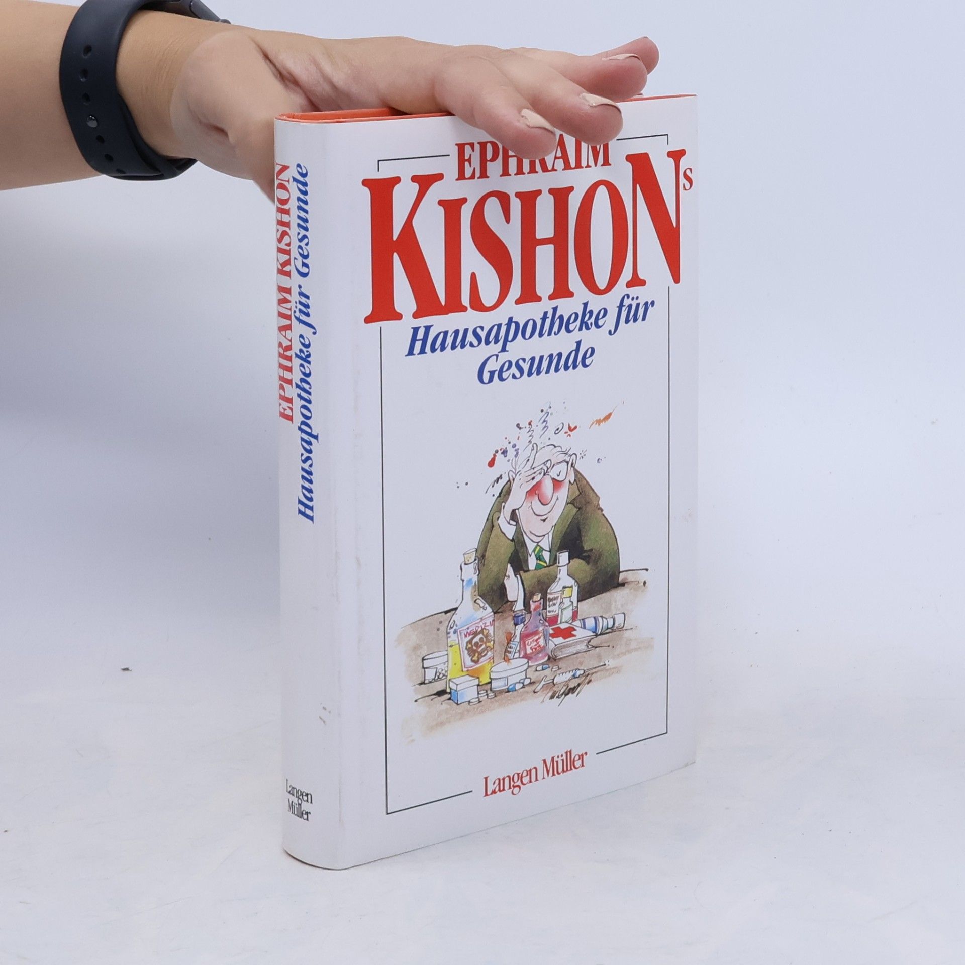 Ephraim Kishon Hausapotheke für Gesunde