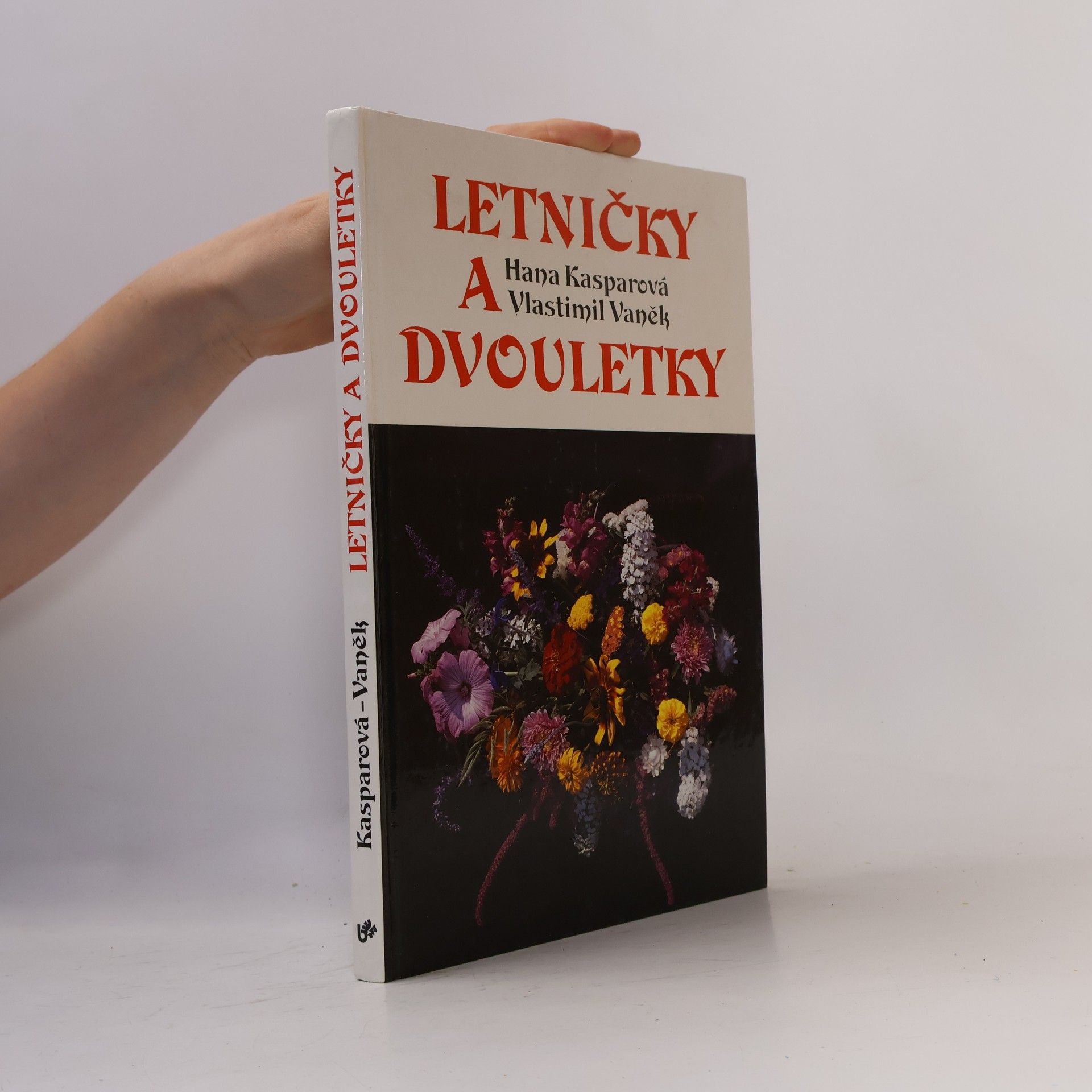 Hana Kasparová Letničky a dvouletky
