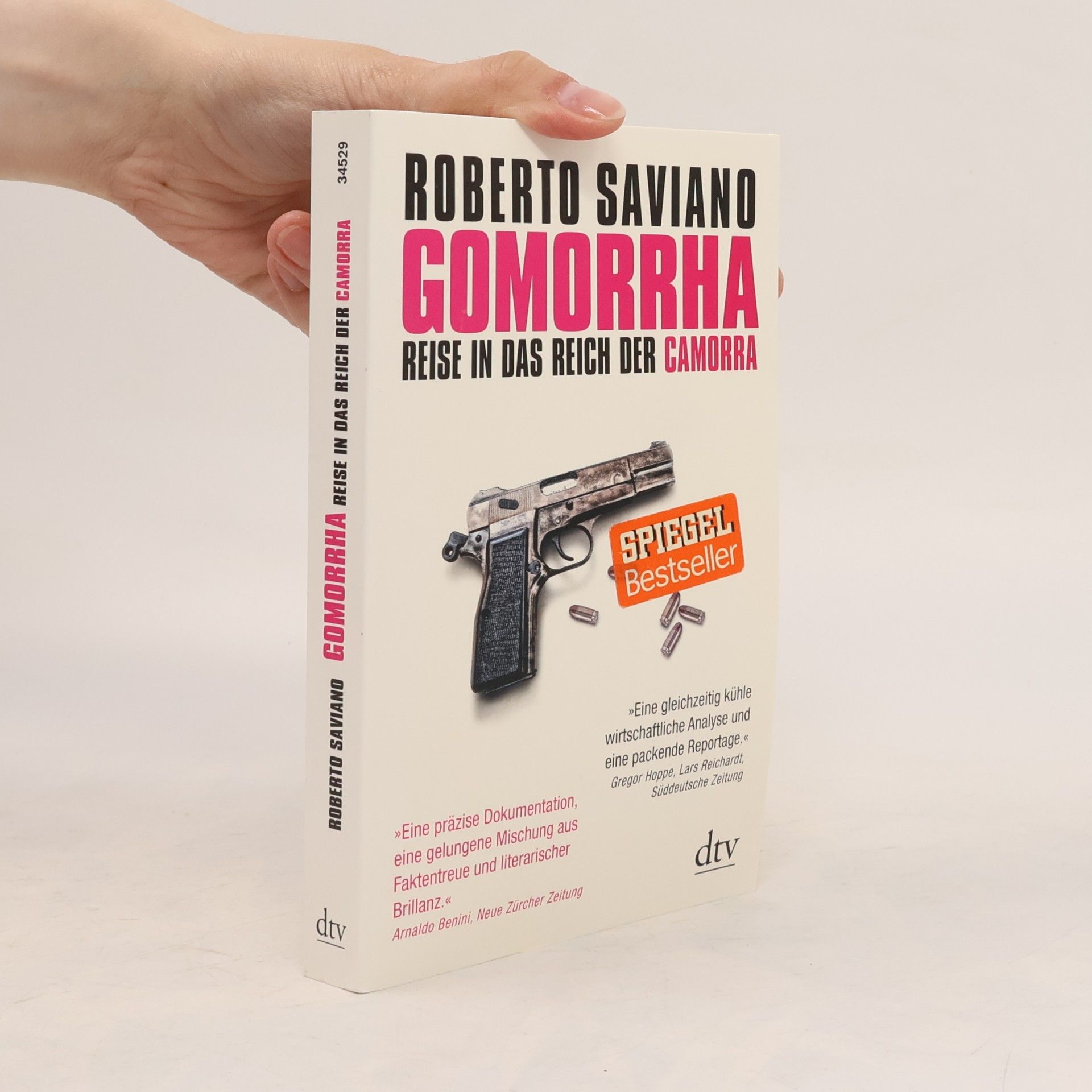 Roberto Saviano Gomorrha : Reise in das Reich der Camorra