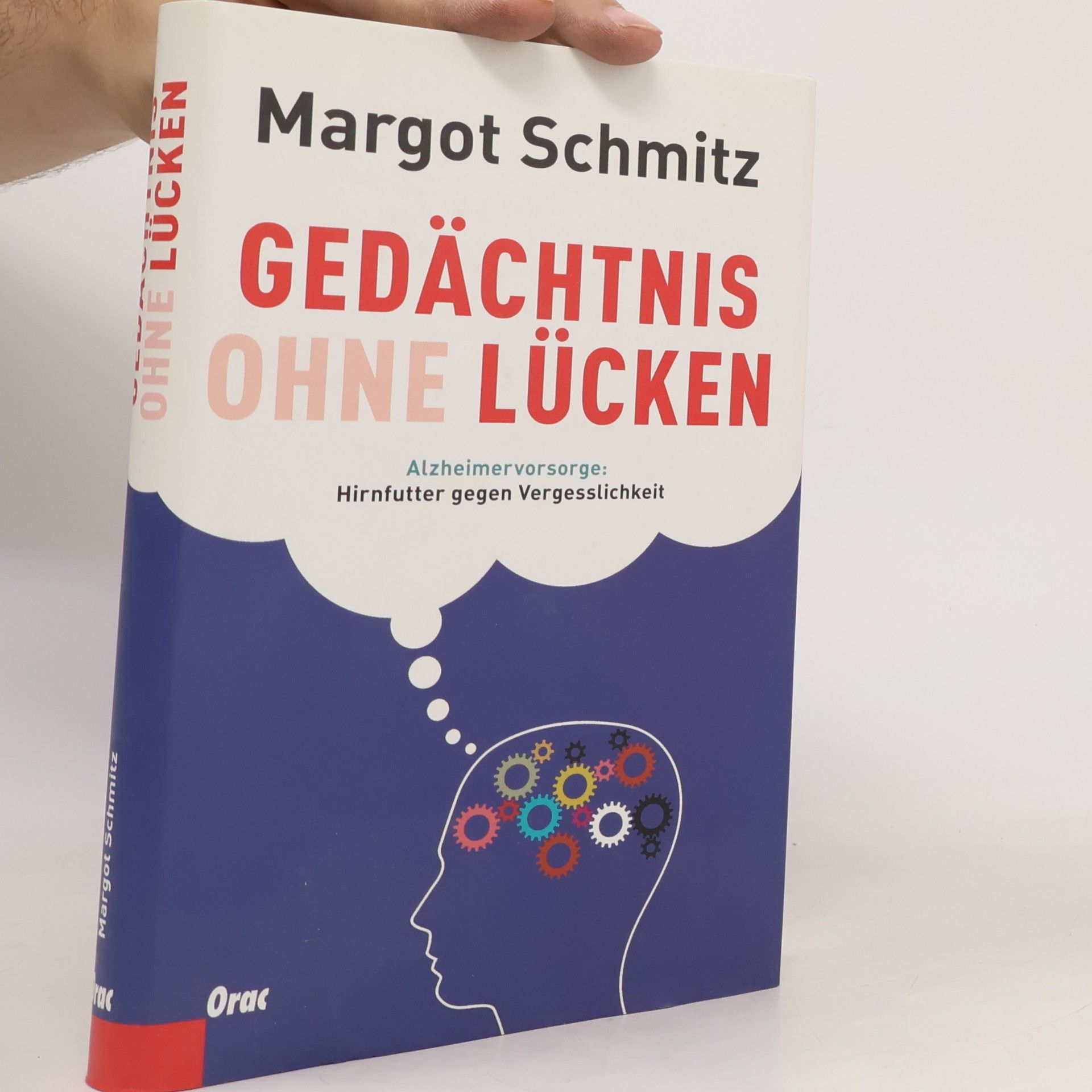 Margot Schimtz Gedächtnis ohne Lücken