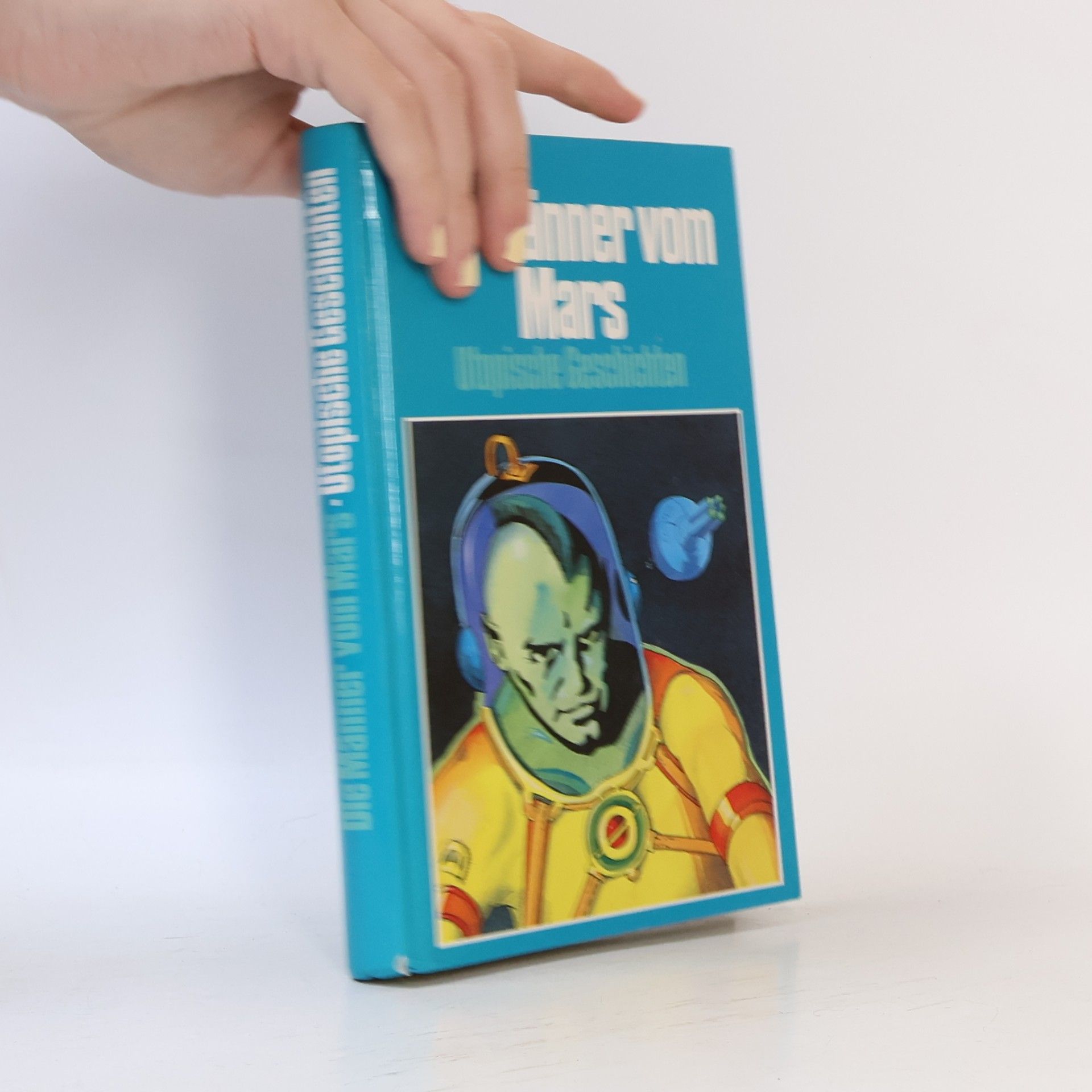Autorenkollektiv Die Männer vom Mars: Utopische Geschichten
