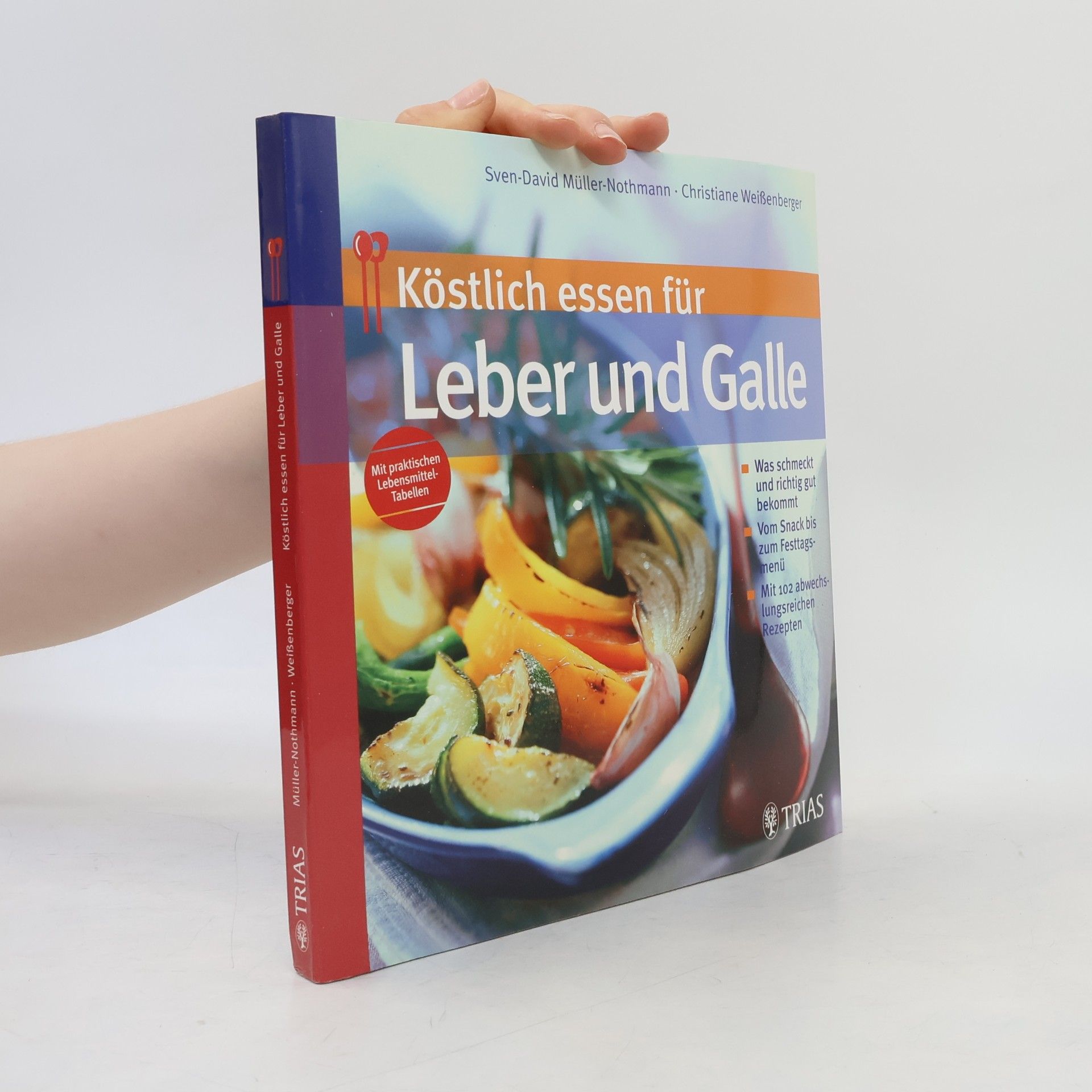 David Müller Köstlich essen für Leber und Galle