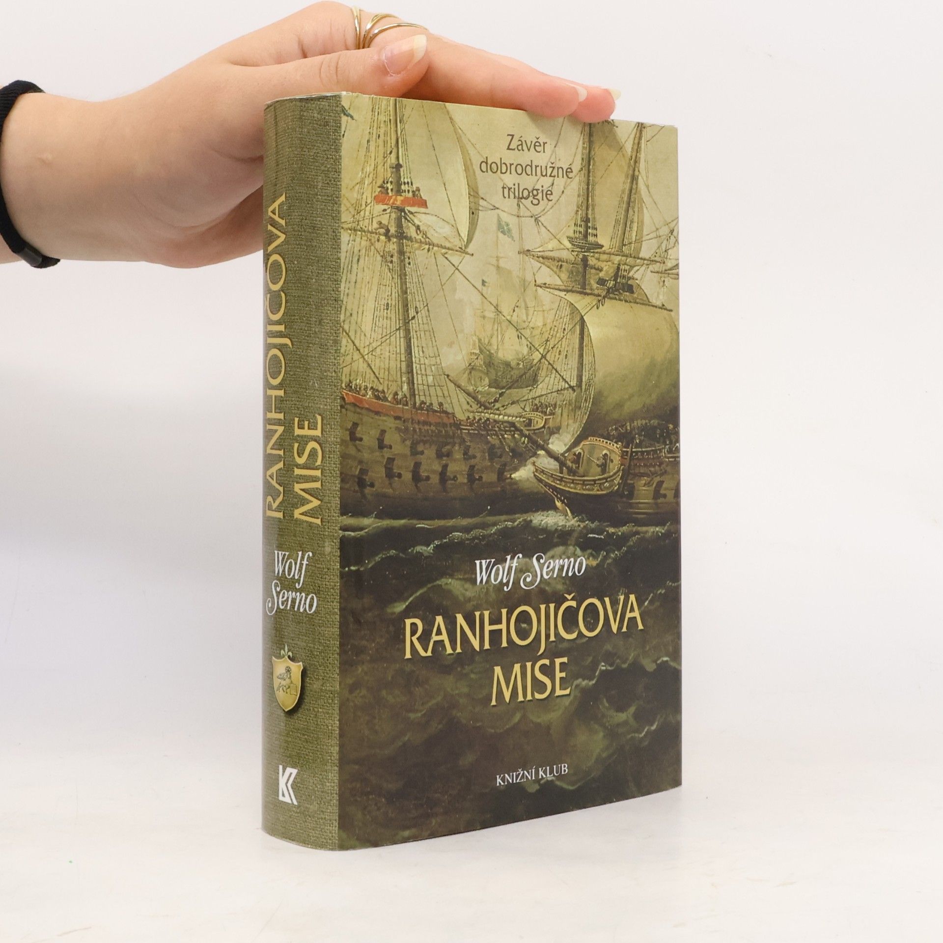 Wolf Serno Ranhojičova mise: Závěr dobrodružné trilogie