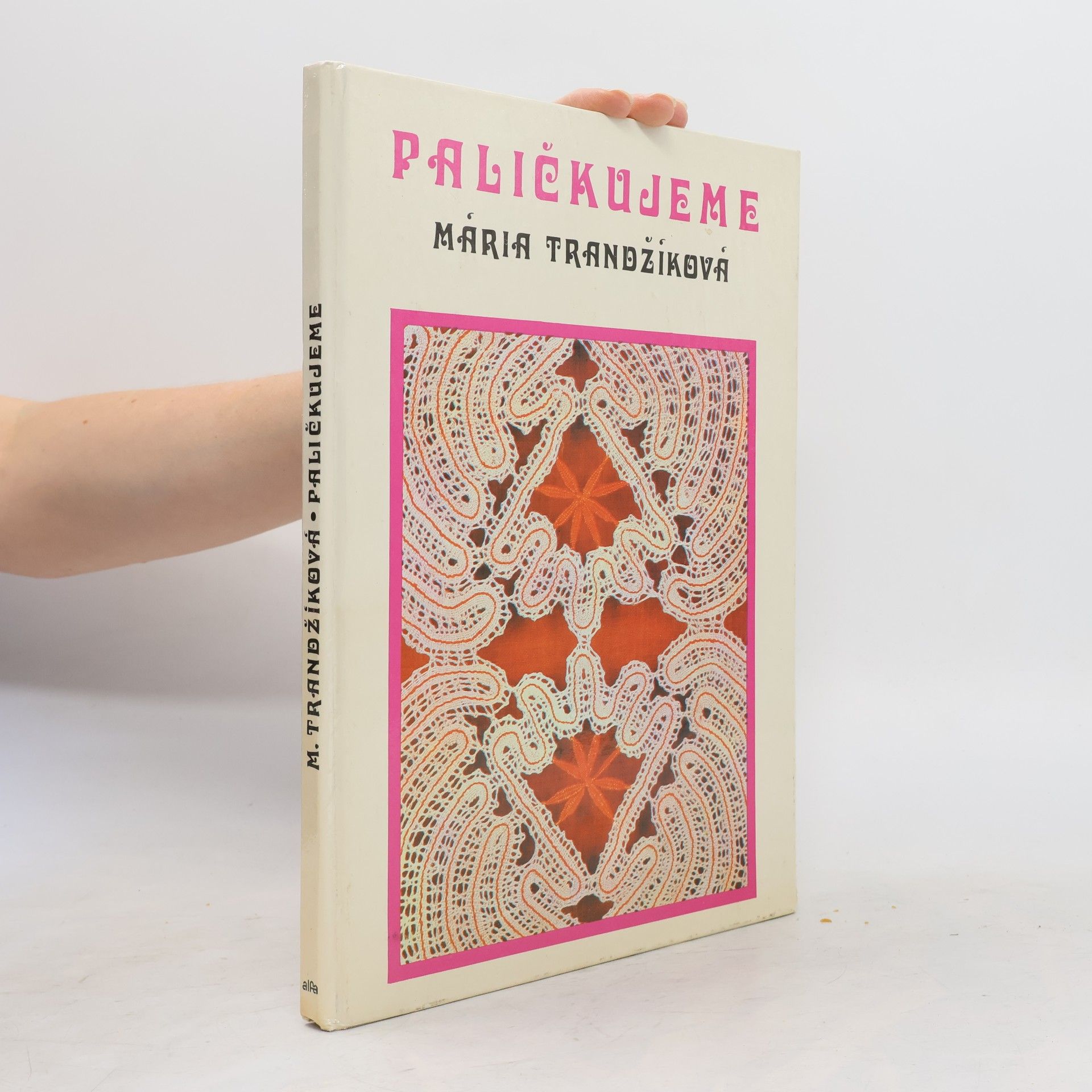 Mária Trandžíková Paličkujeme