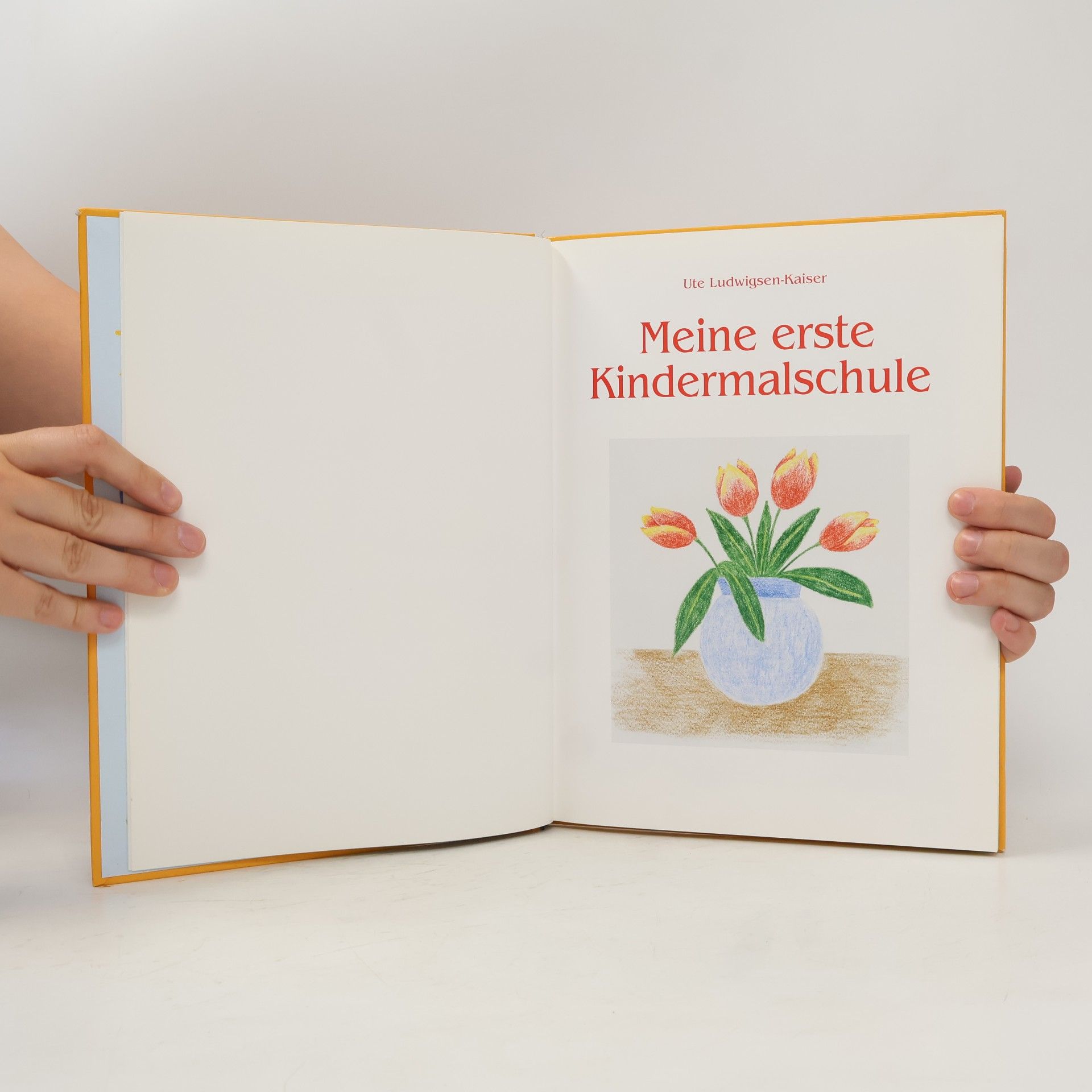 Ute Ludwigsen Kaiser Meine erste Kindermalschule