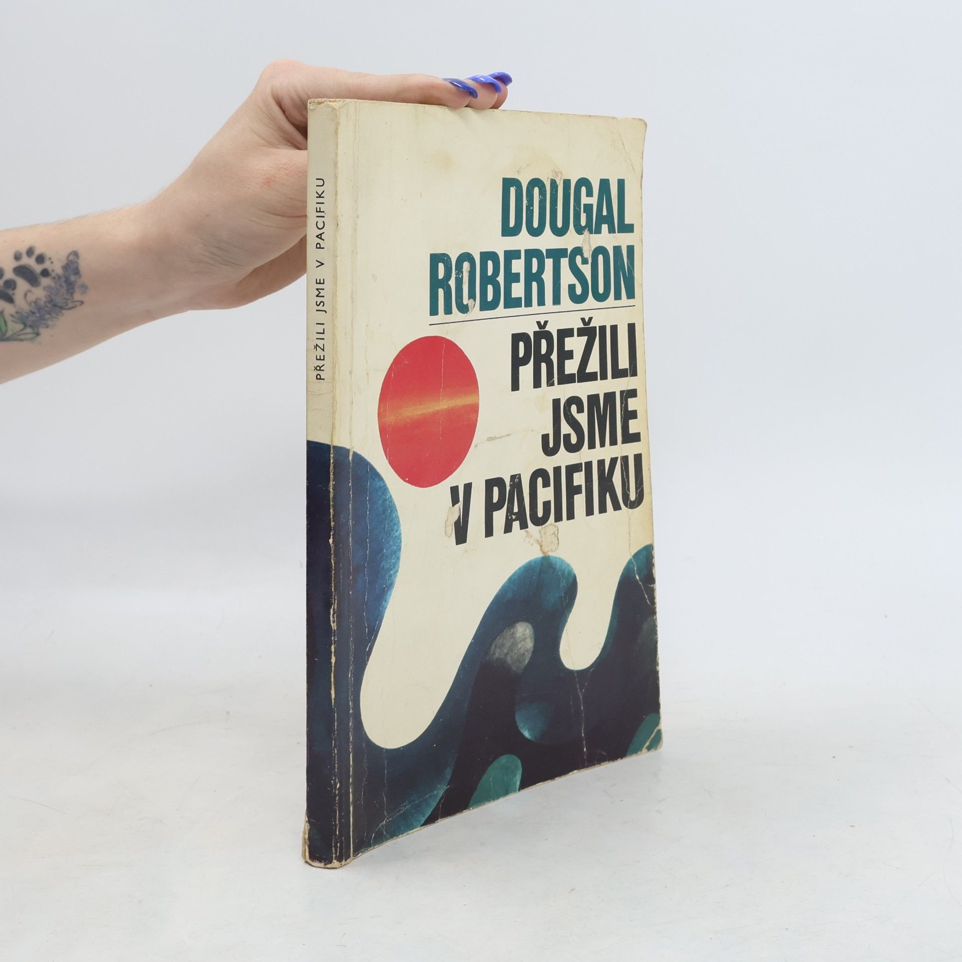 Dougal Robertson Přežili jsme v Pacifiku